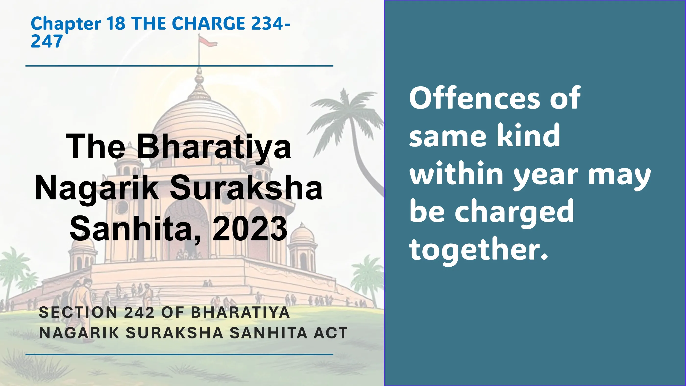 Section 242 of Bharatiya Nagarik Suraksha Sanhita Act