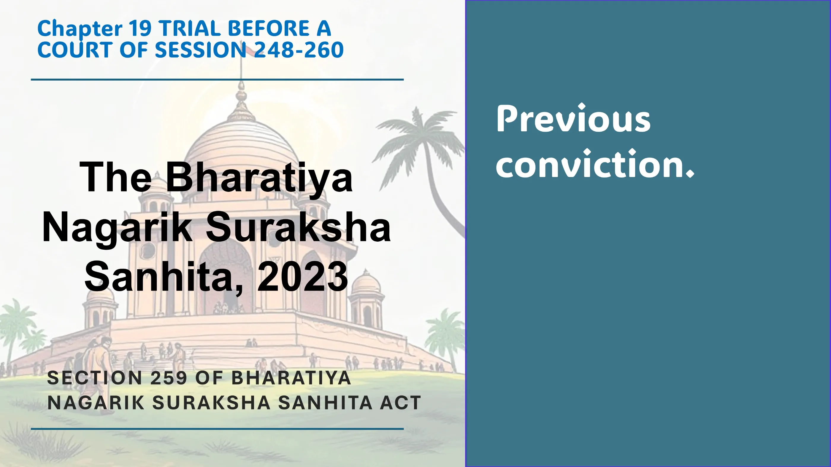 Section 259 of Bharatiya Nagarik Suraksha Sanhita Act