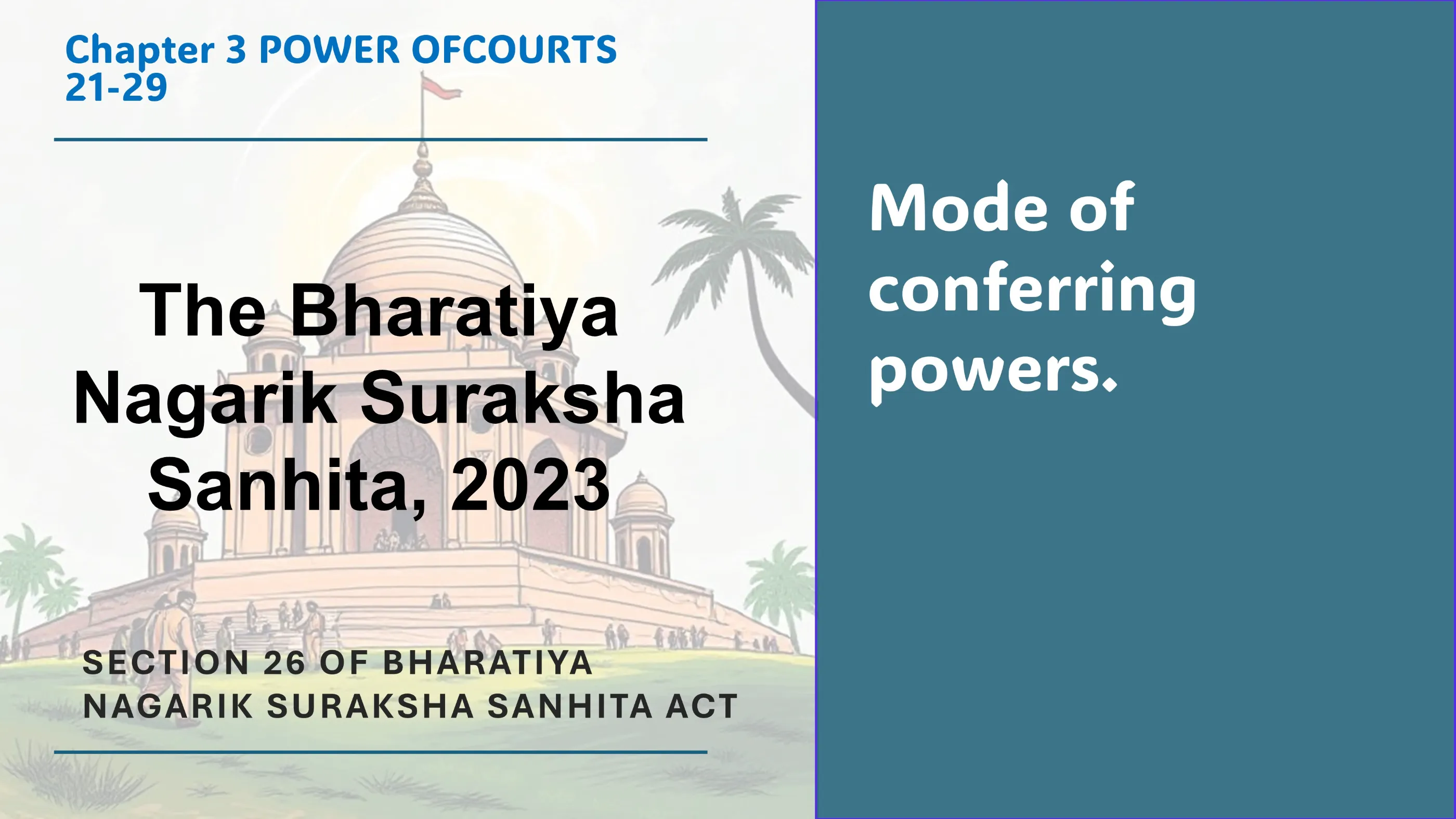 Section 26 of Bharatiya Nagarik Suraksha Sanhita Act