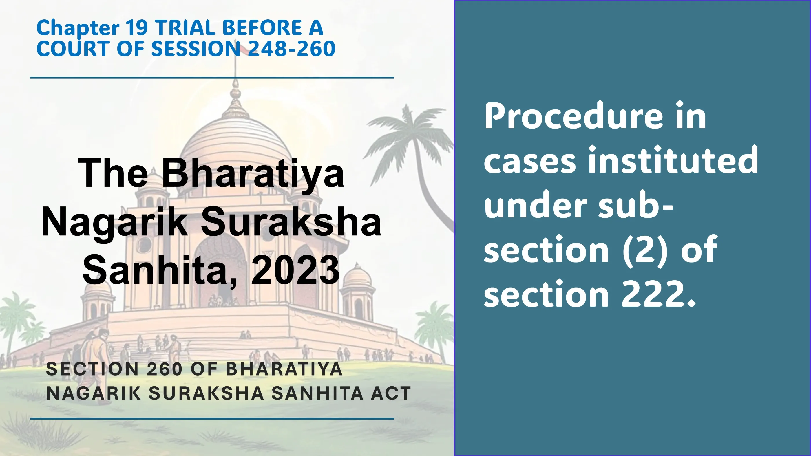 Section 260 of Bharatiya Nagarik Suraksha Sanhita Act