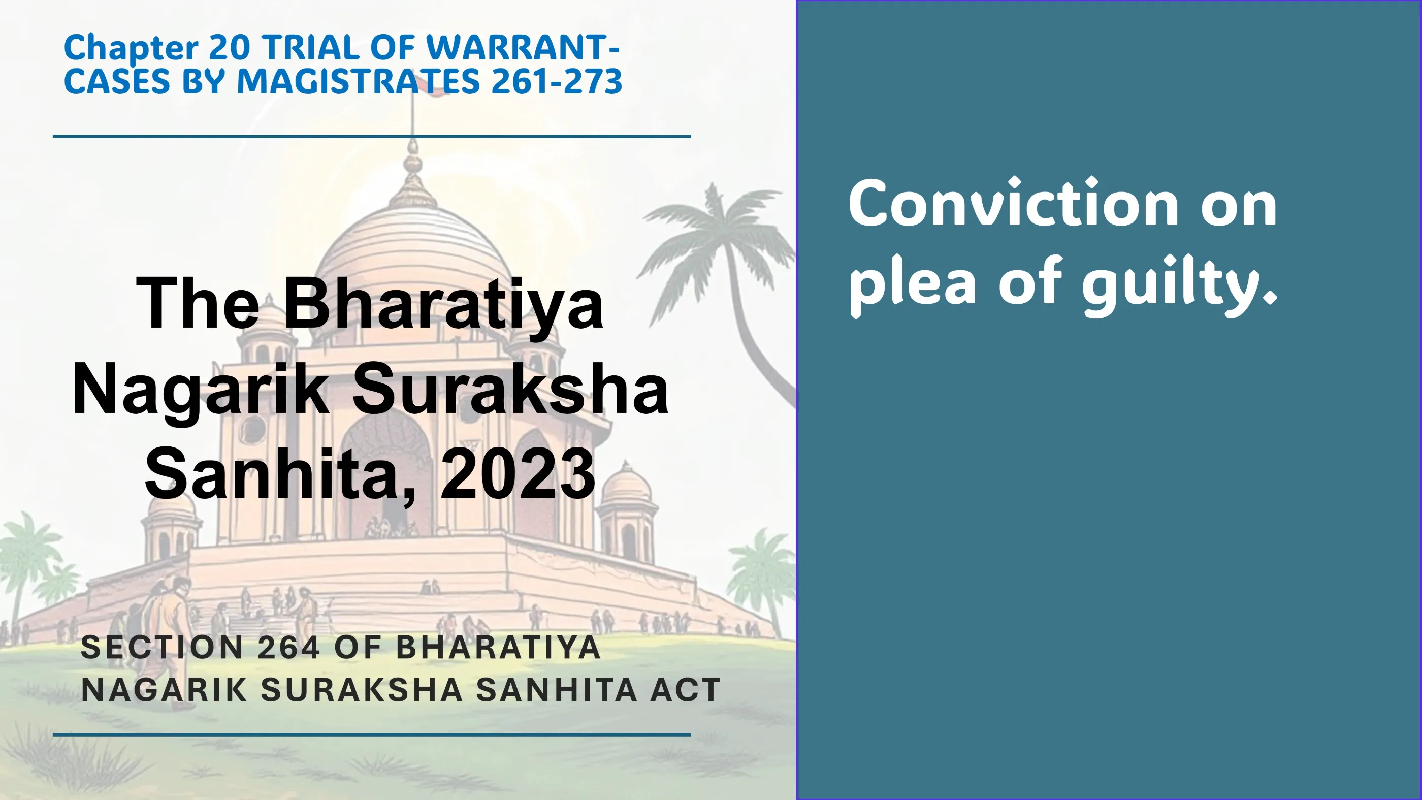 Section 264 of Bharatiya Nagarik Suraksha Sanhita Act