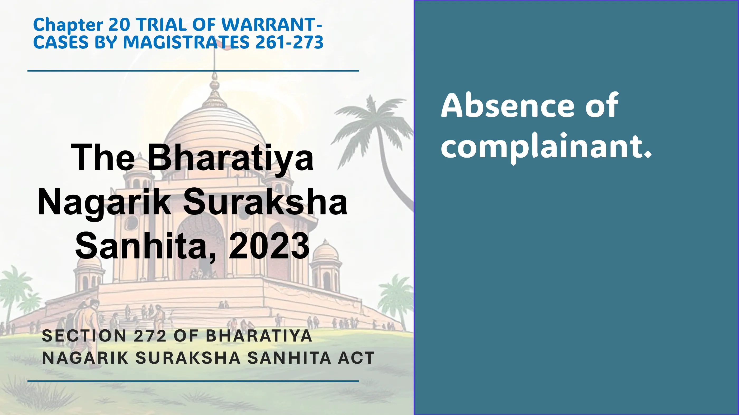 Section 272 of Bharatiya Nagarik Suraksha Sanhita Act