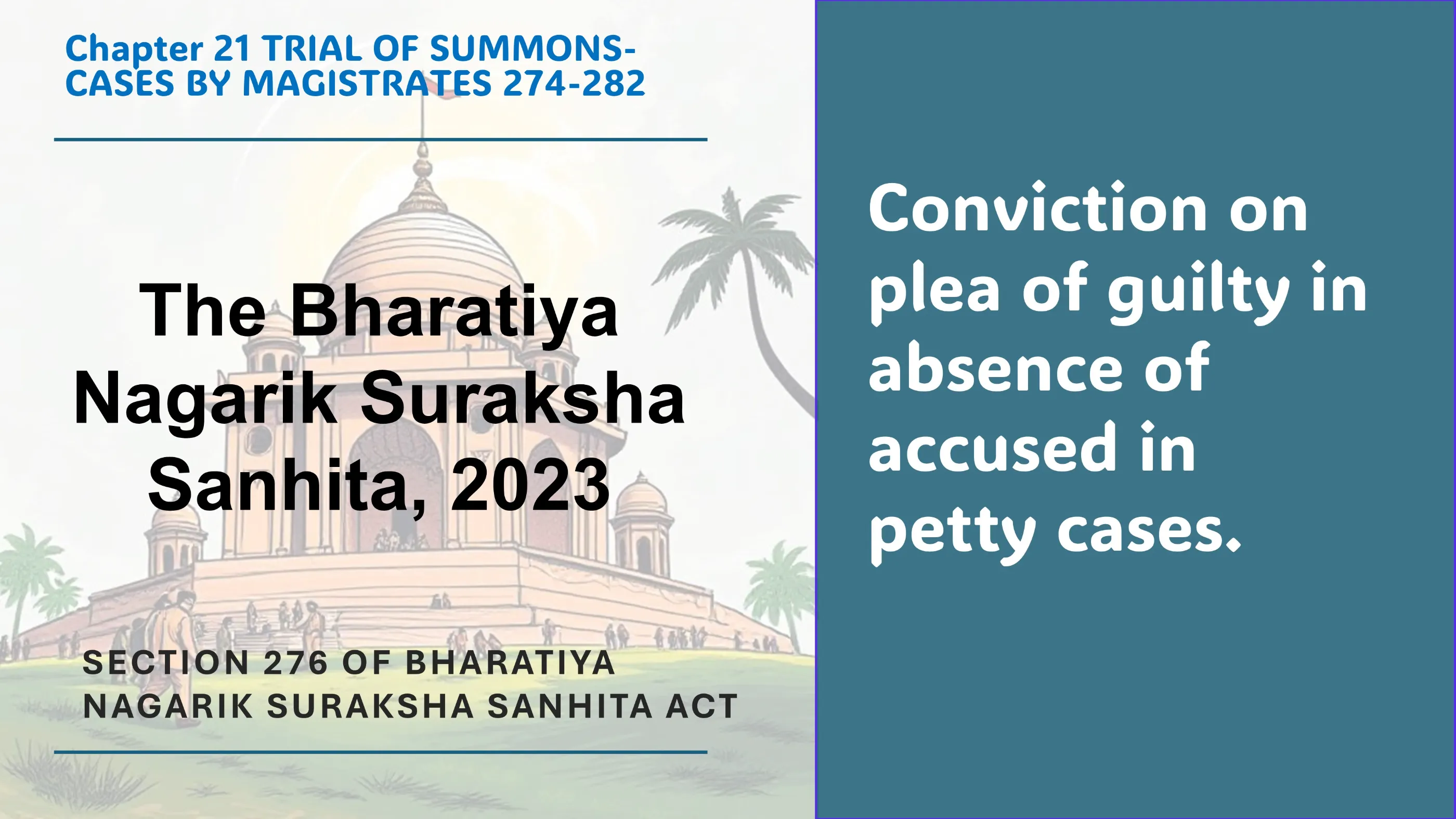 Section 276 of Bharatiya Nagarik Suraksha Sanhita Act
