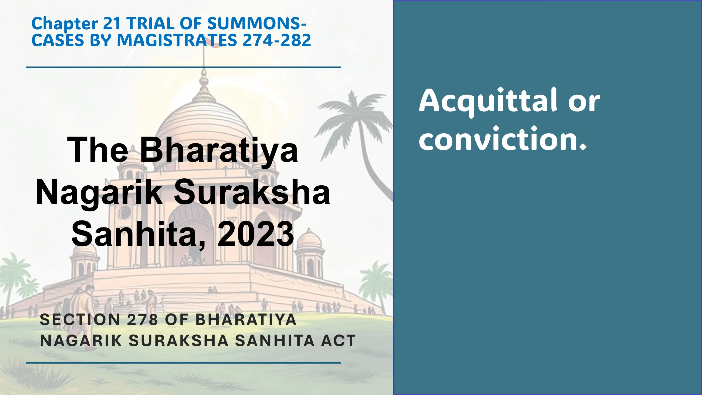 Section 278 of Bharatiya Nagarik Suraksha Sanhita Act