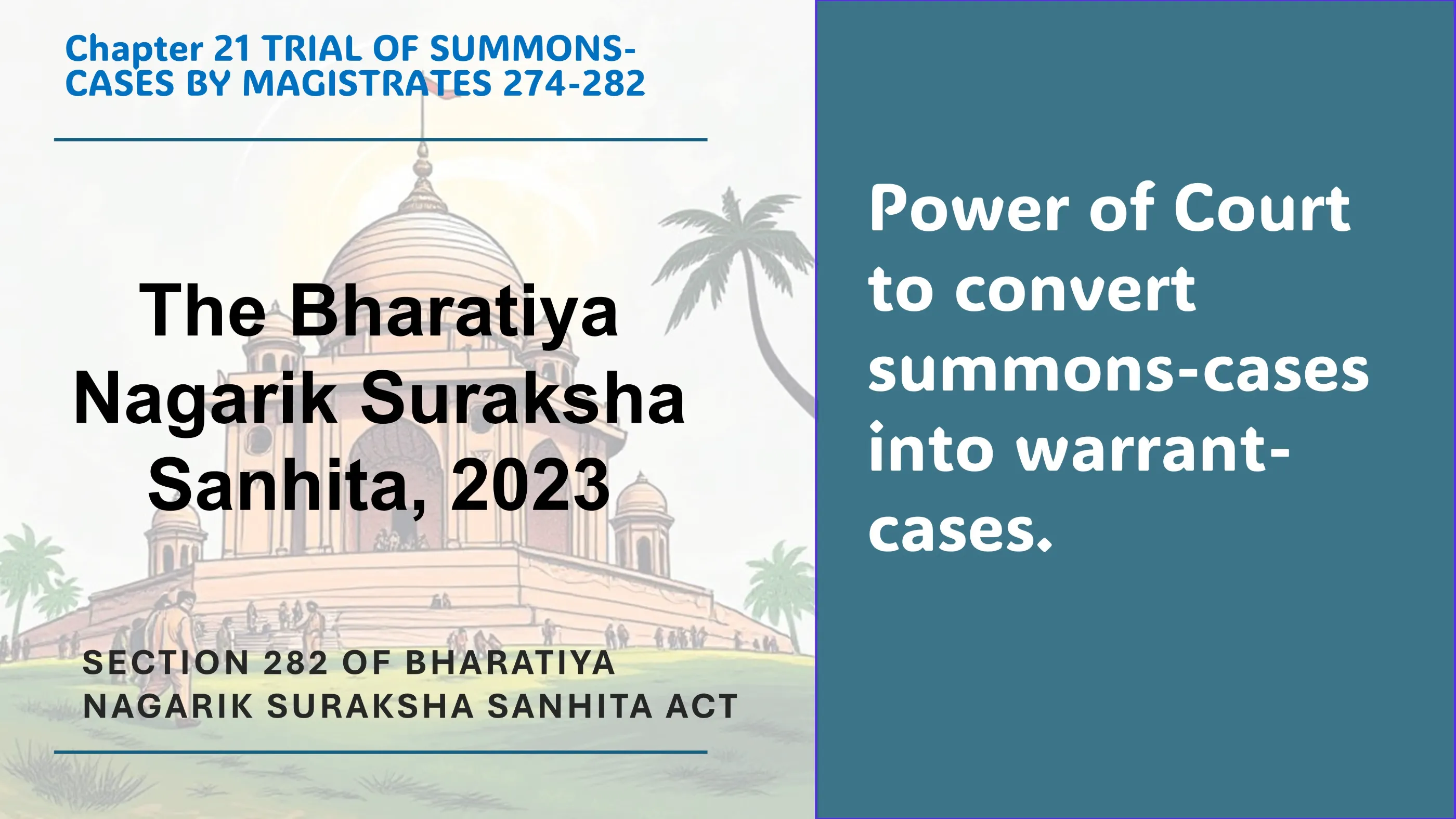 Section 282 of Bharatiya Nagarik Suraksha Sanhita Act