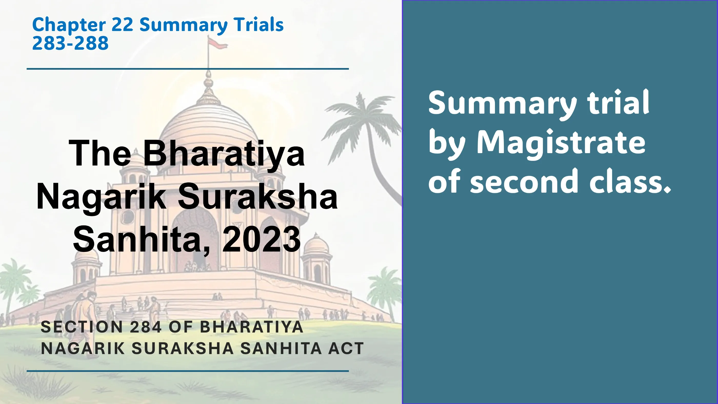 Section 284 of Bharatiya Nagarik Suraksha Sanhita Act