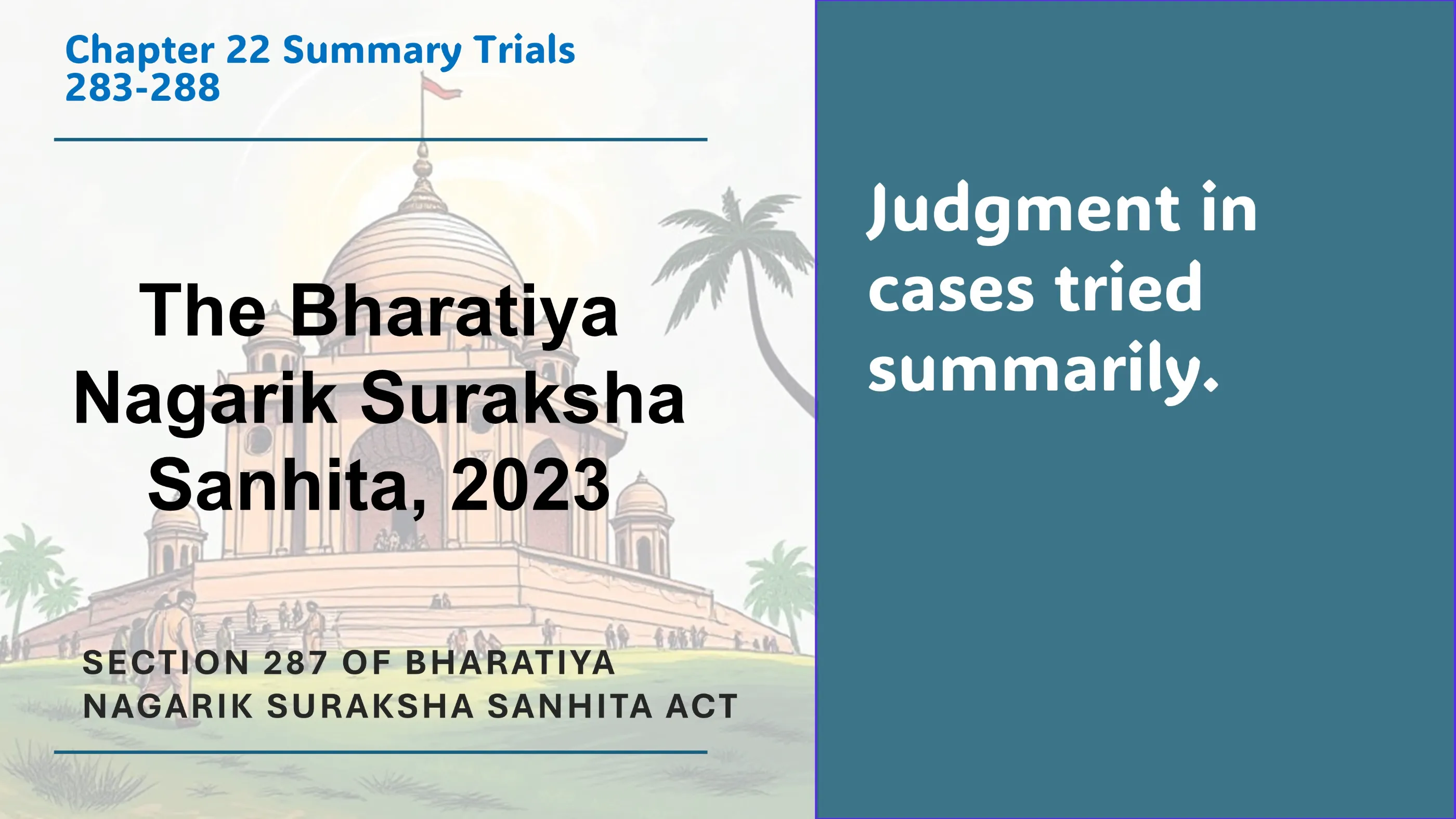 Section 287 of Bharatiya Nagarik Suraksha Sanhita Act