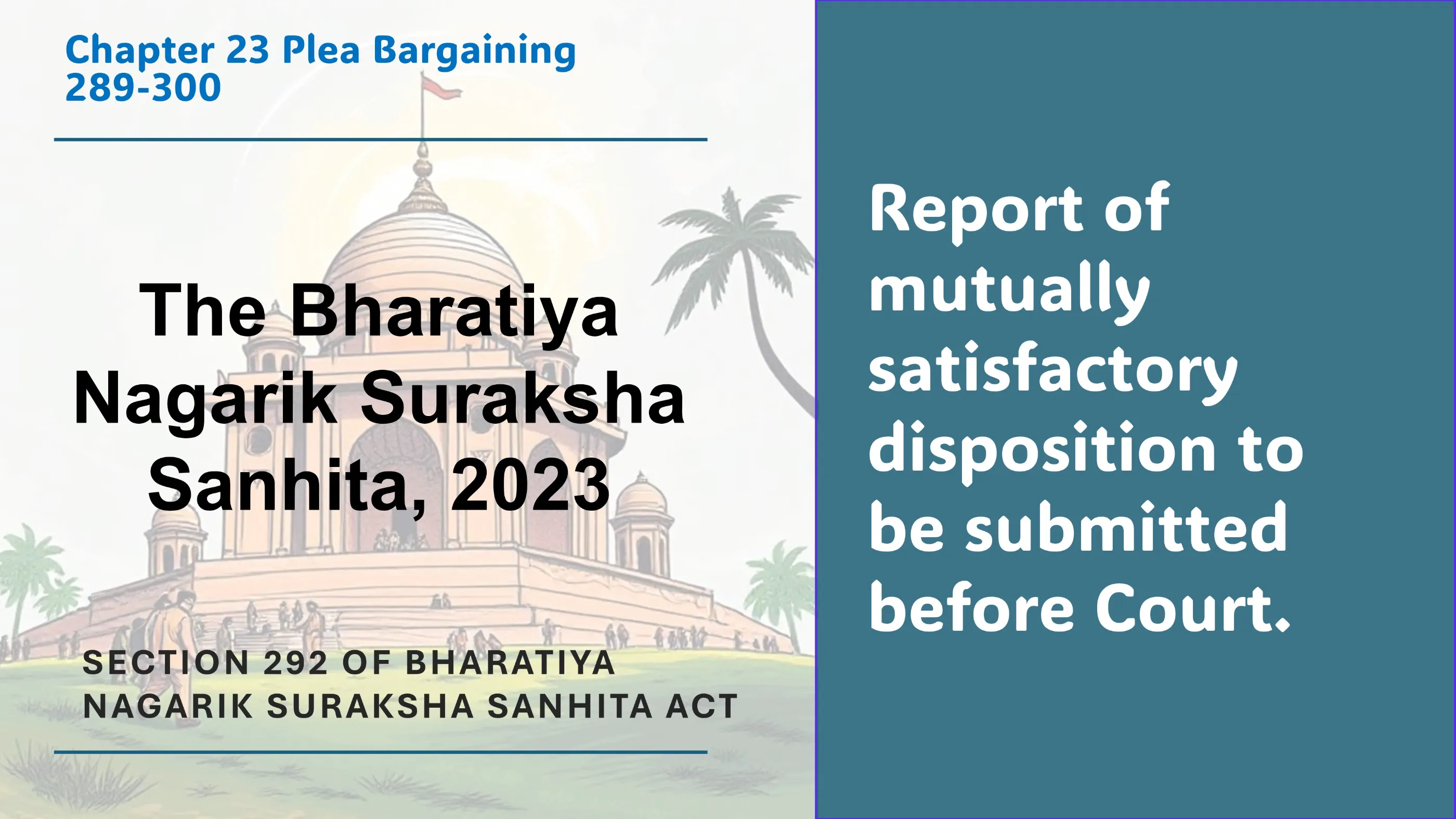 Section 292 of Bharatiya Nagarik Suraksha Sanhita Act