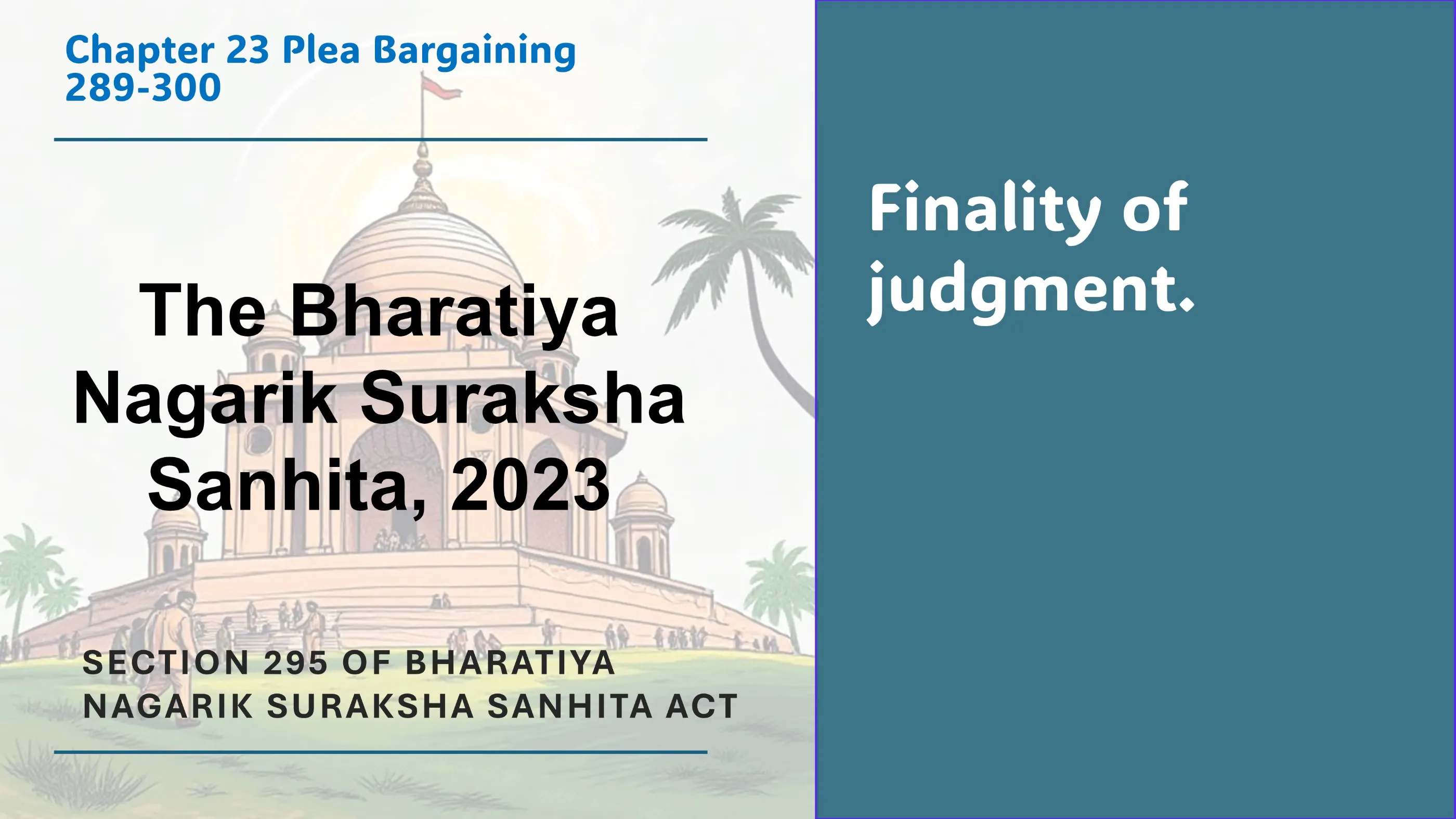 Section 295 of Bharatiya Nagarik Suraksha Sanhita Act