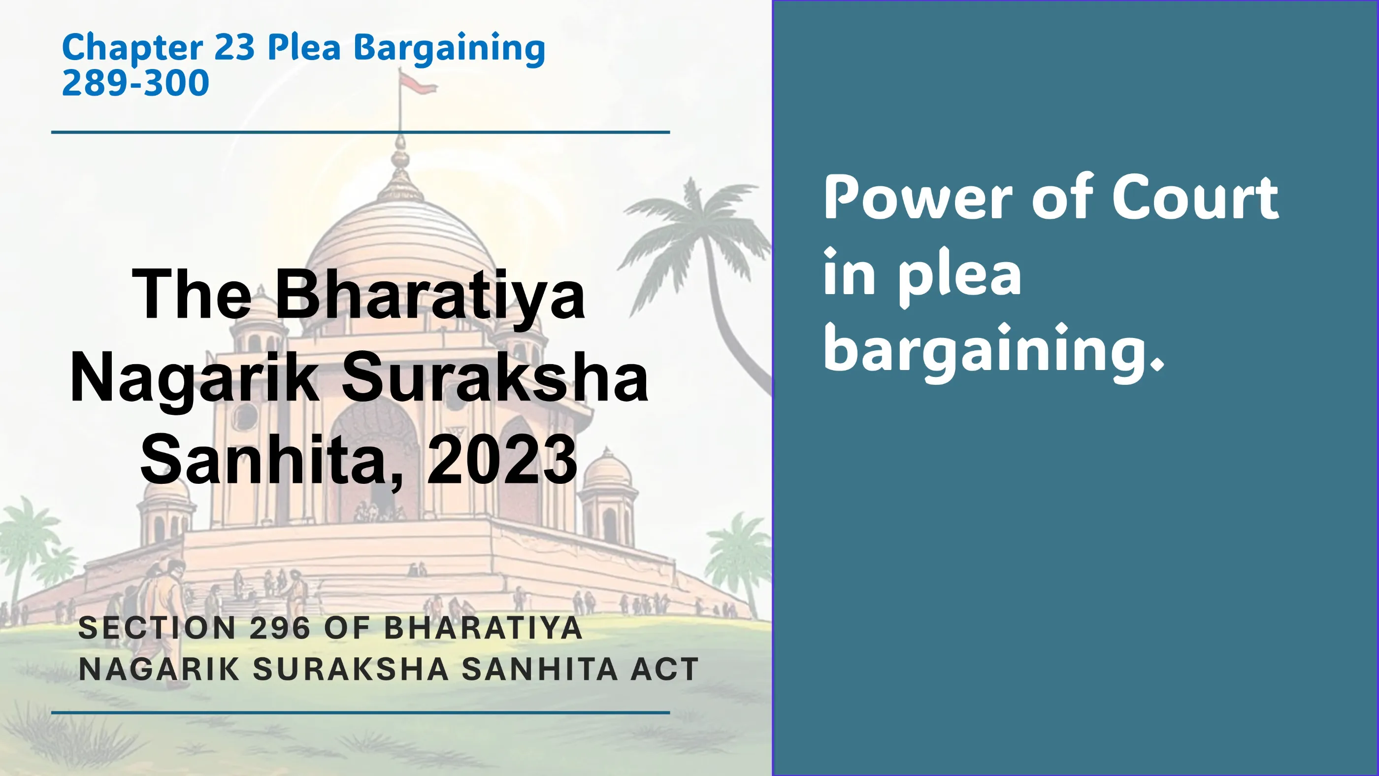 Section 296 of Bharatiya Nagarik Suraksha Sanhita Act