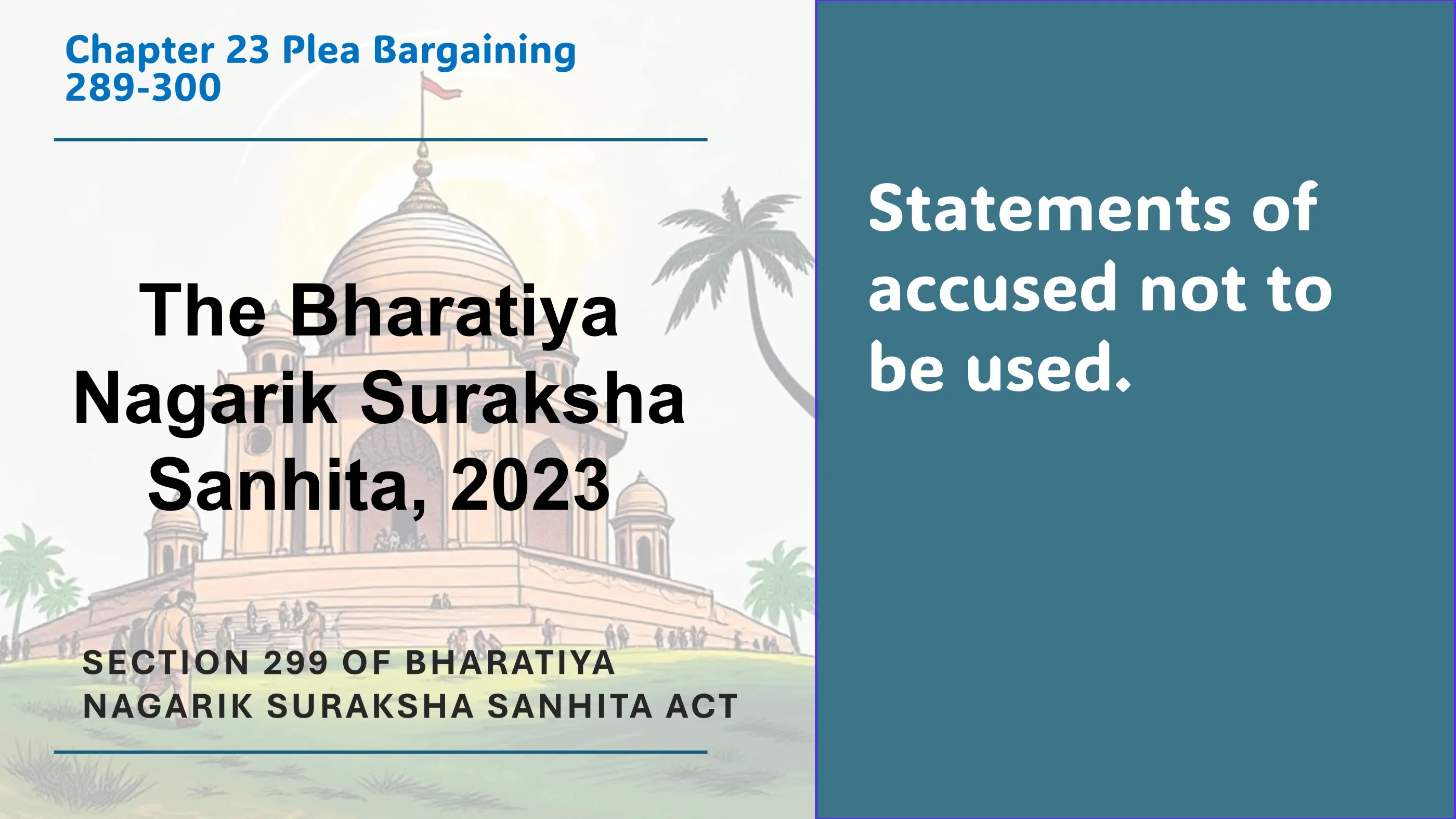 Section 299 of Bharatiya Nagarik Suraksha Sanhita Act