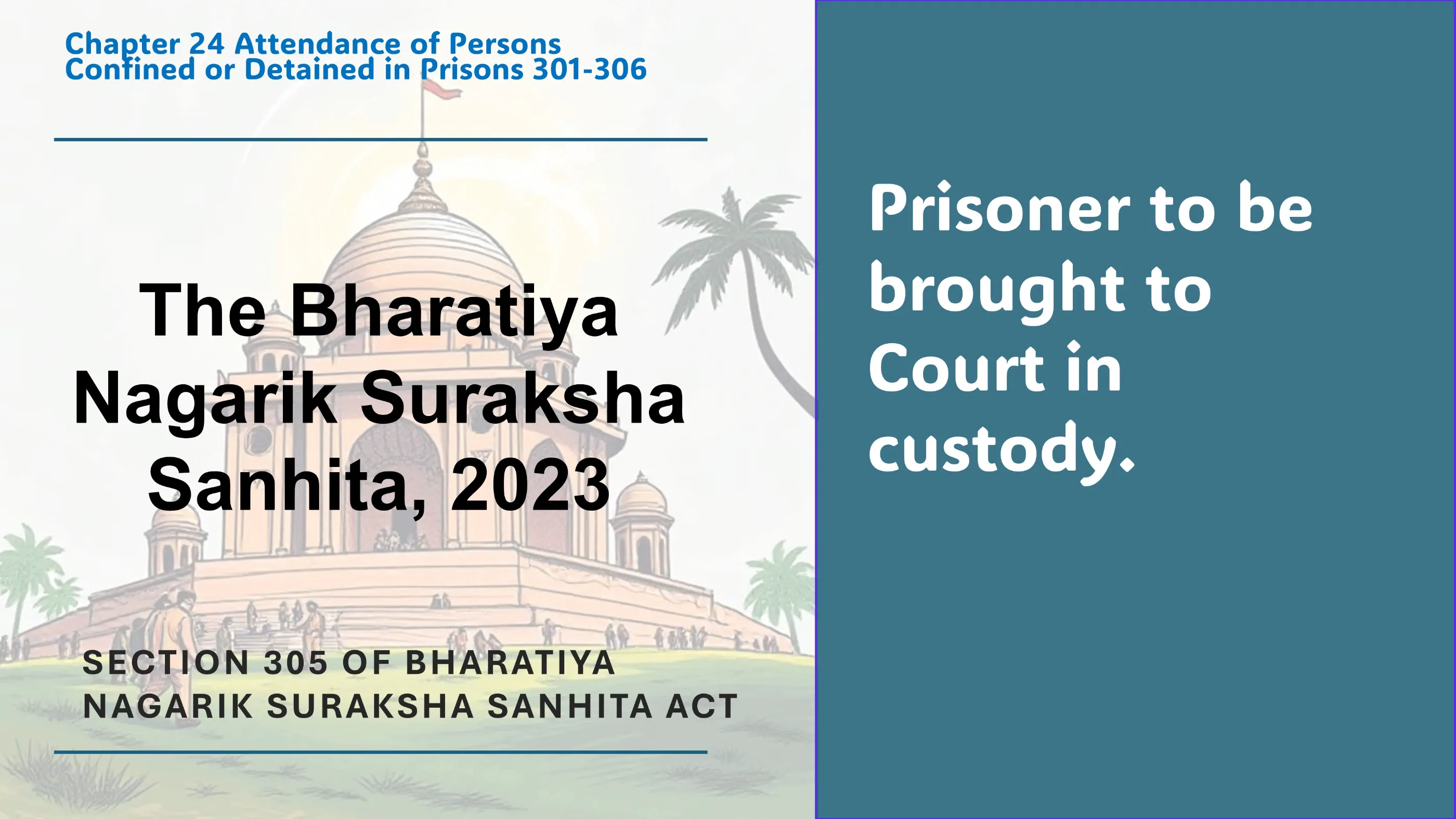 Section 305 of Bharatiya Nagarik Suraksha Sanhita Act