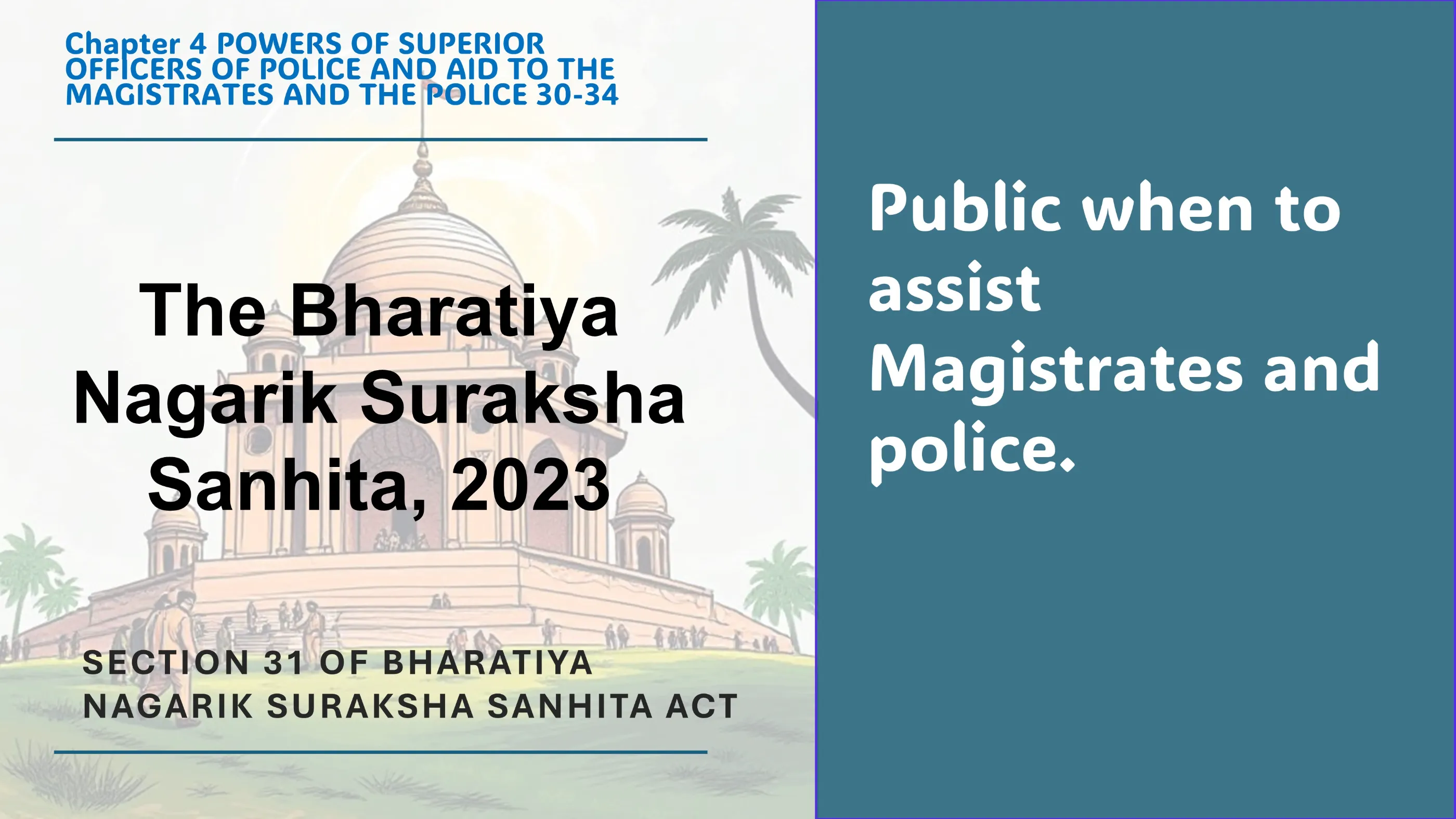 Section 31 of Bharatiya Nagarik Suraksha Sanhita Act