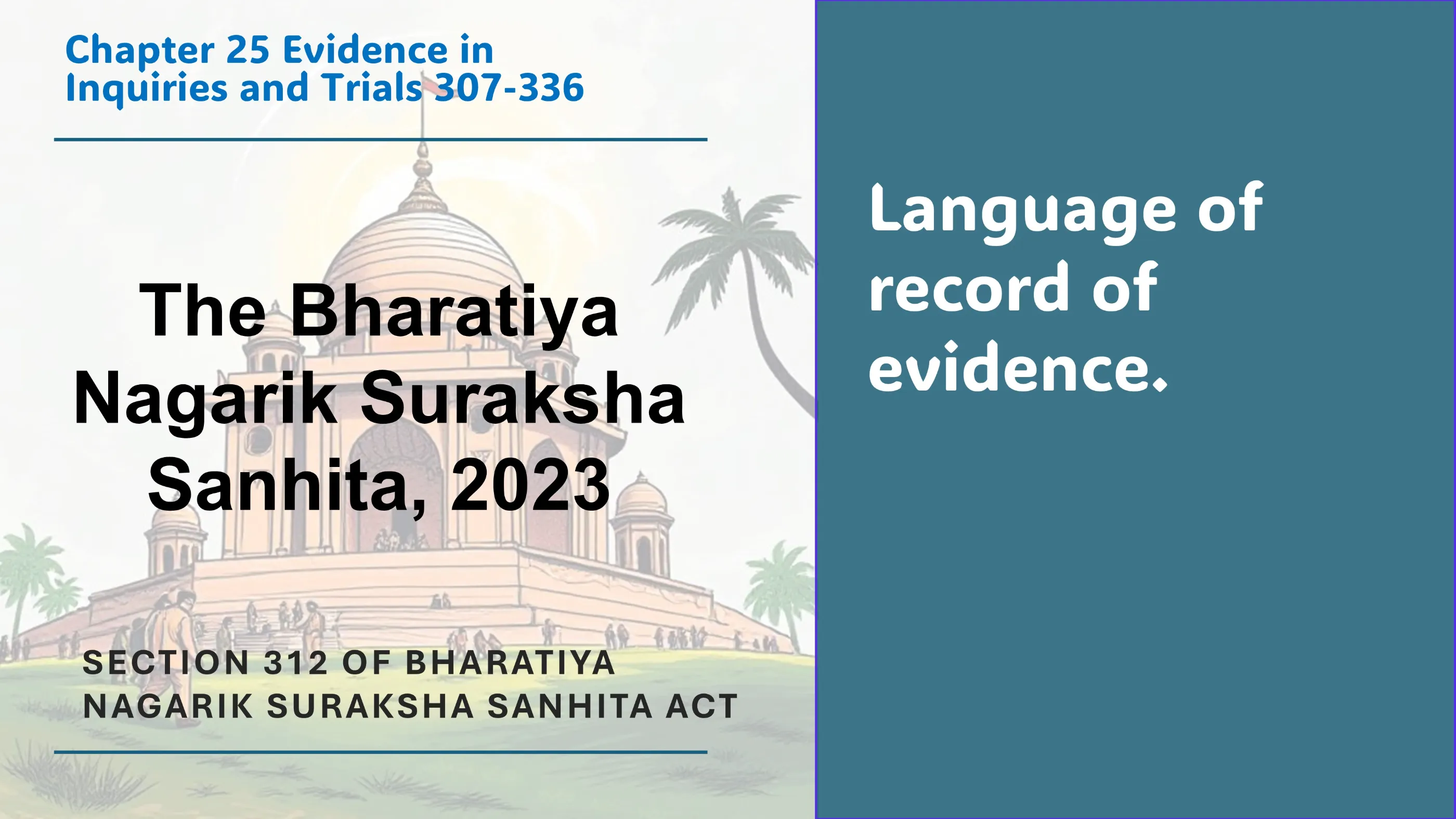 Section 312 of Bharatiya Nagarik Suraksha Sanhita Act