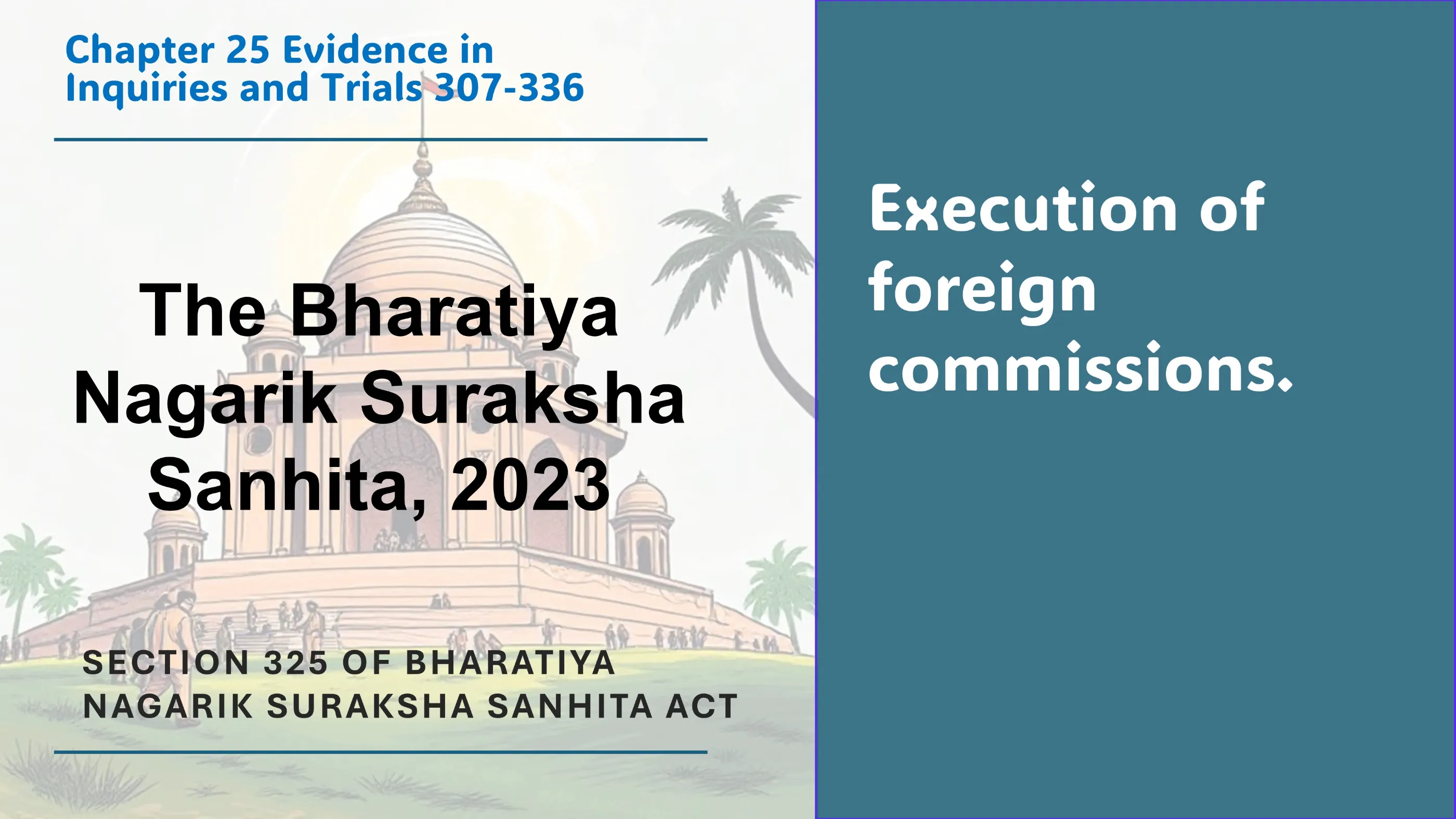 Section 325 of Bharatiya Nagarik Suraksha Sanhita Act