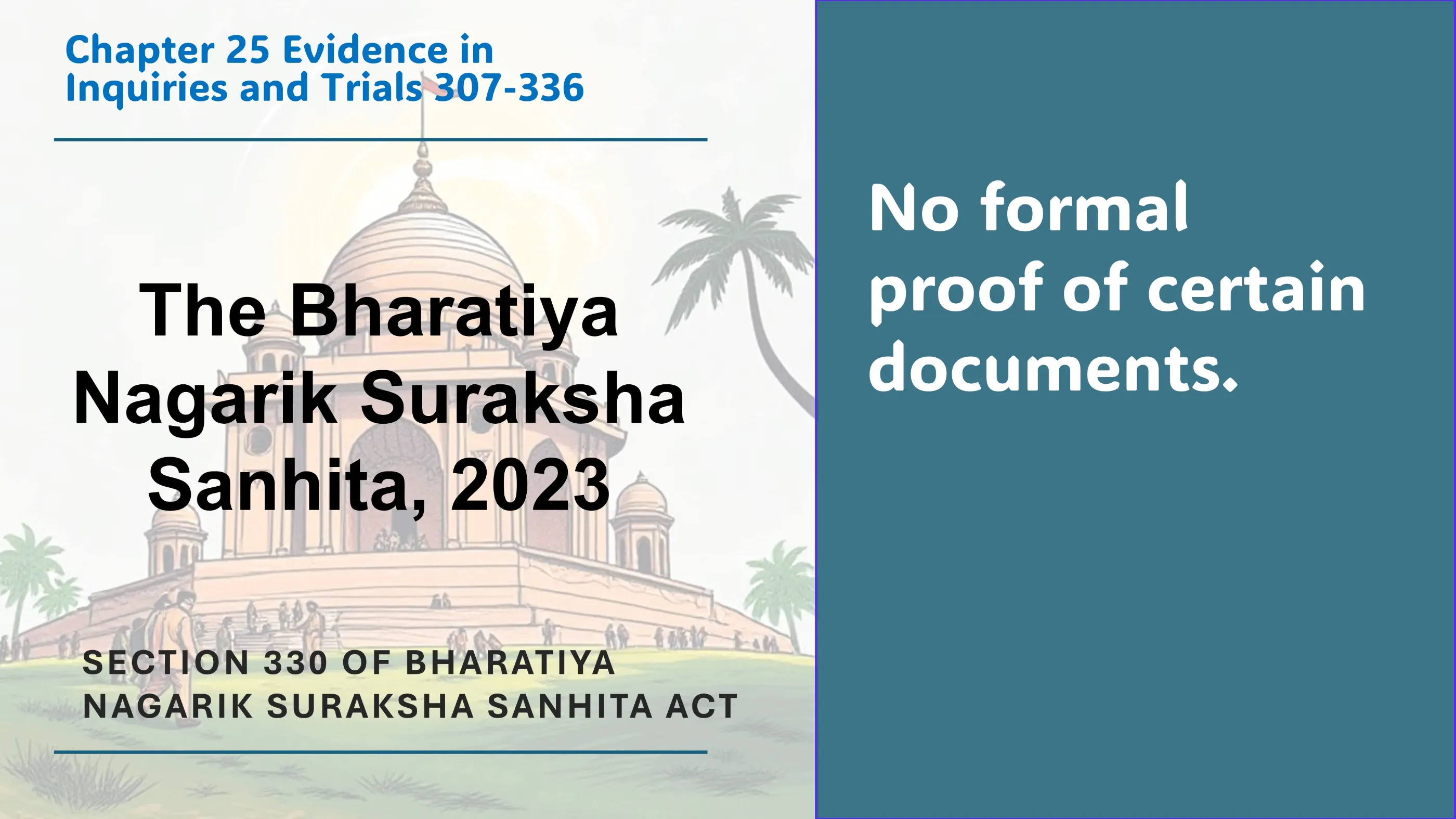 Section 330 of Bharatiya Nagarik Suraksha Sanhita Act