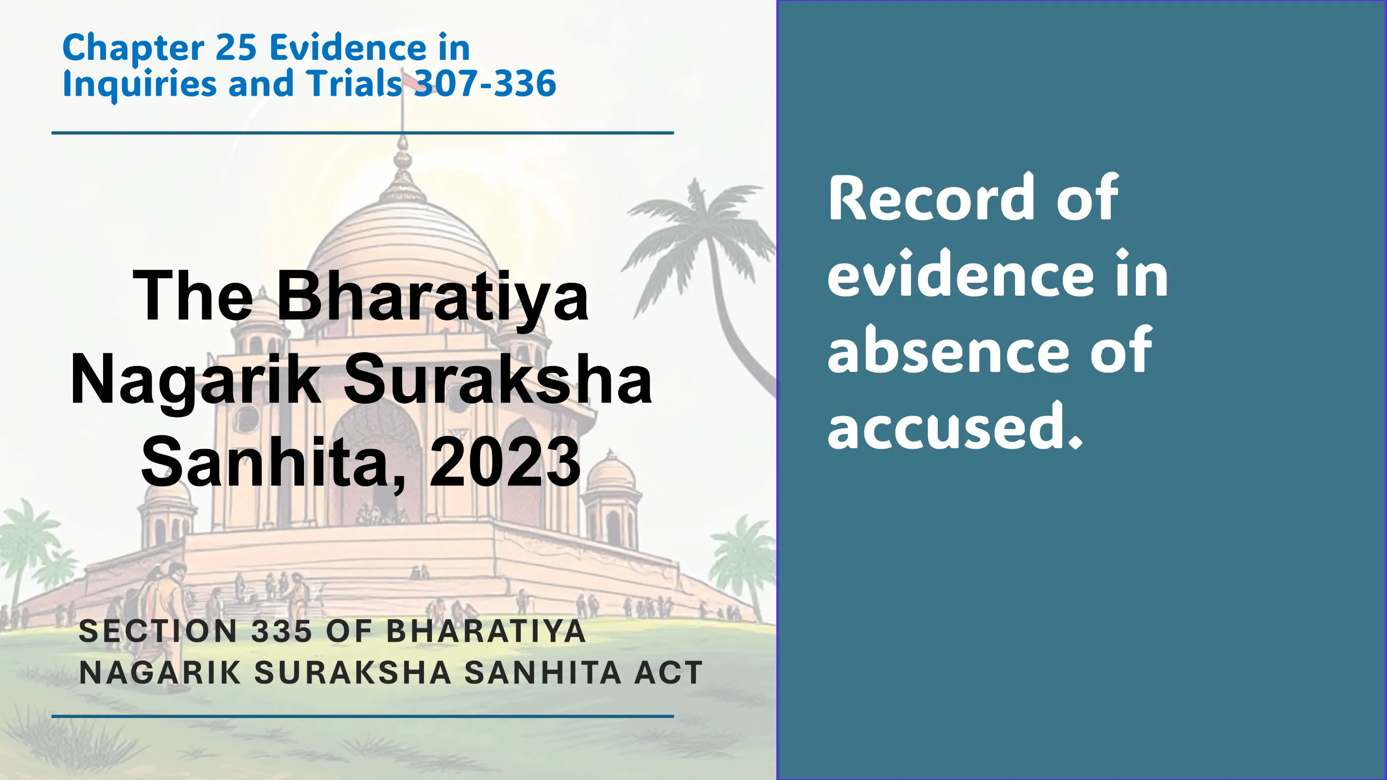 Section 335 of Bharatiya Nagarik Suraksha Sanhita Act