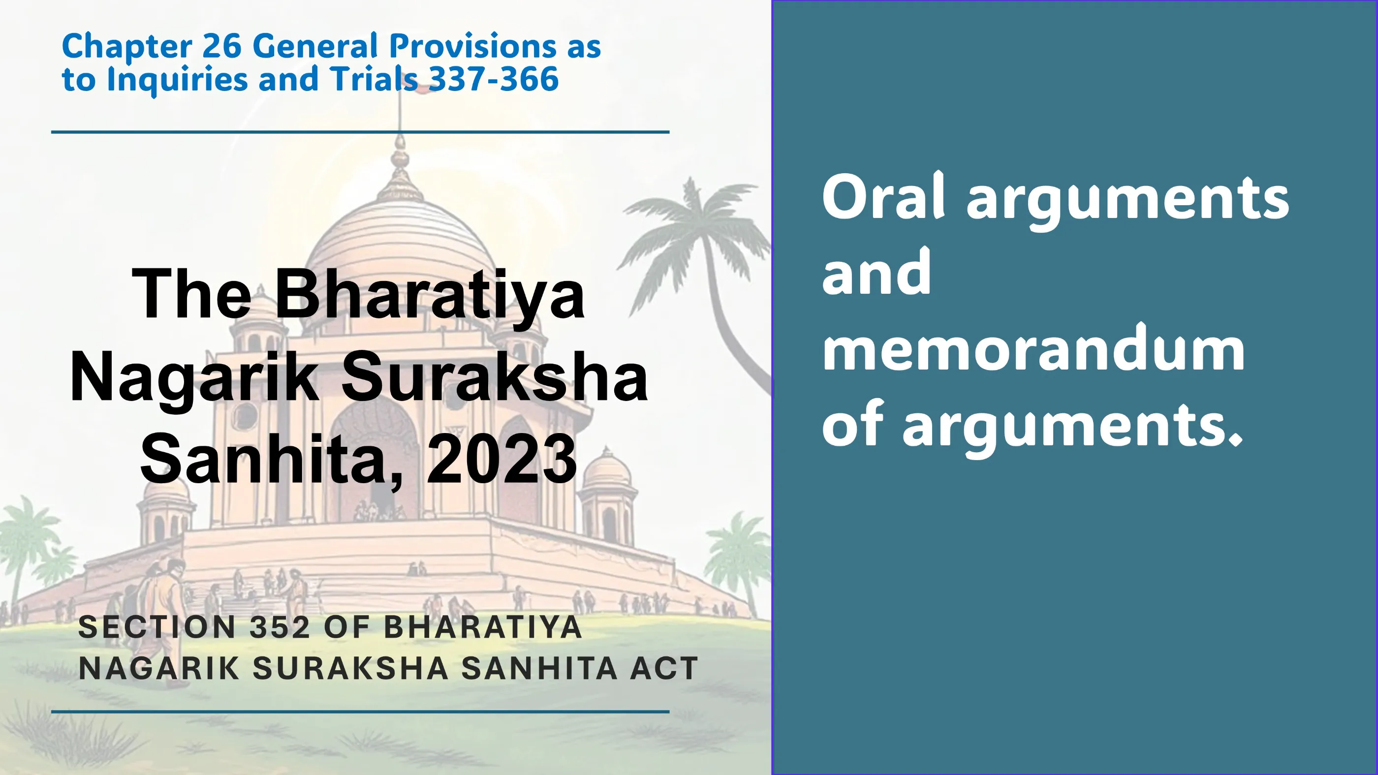 Section 352 of Bharatiya Nagarik Suraksha Sanhita Act