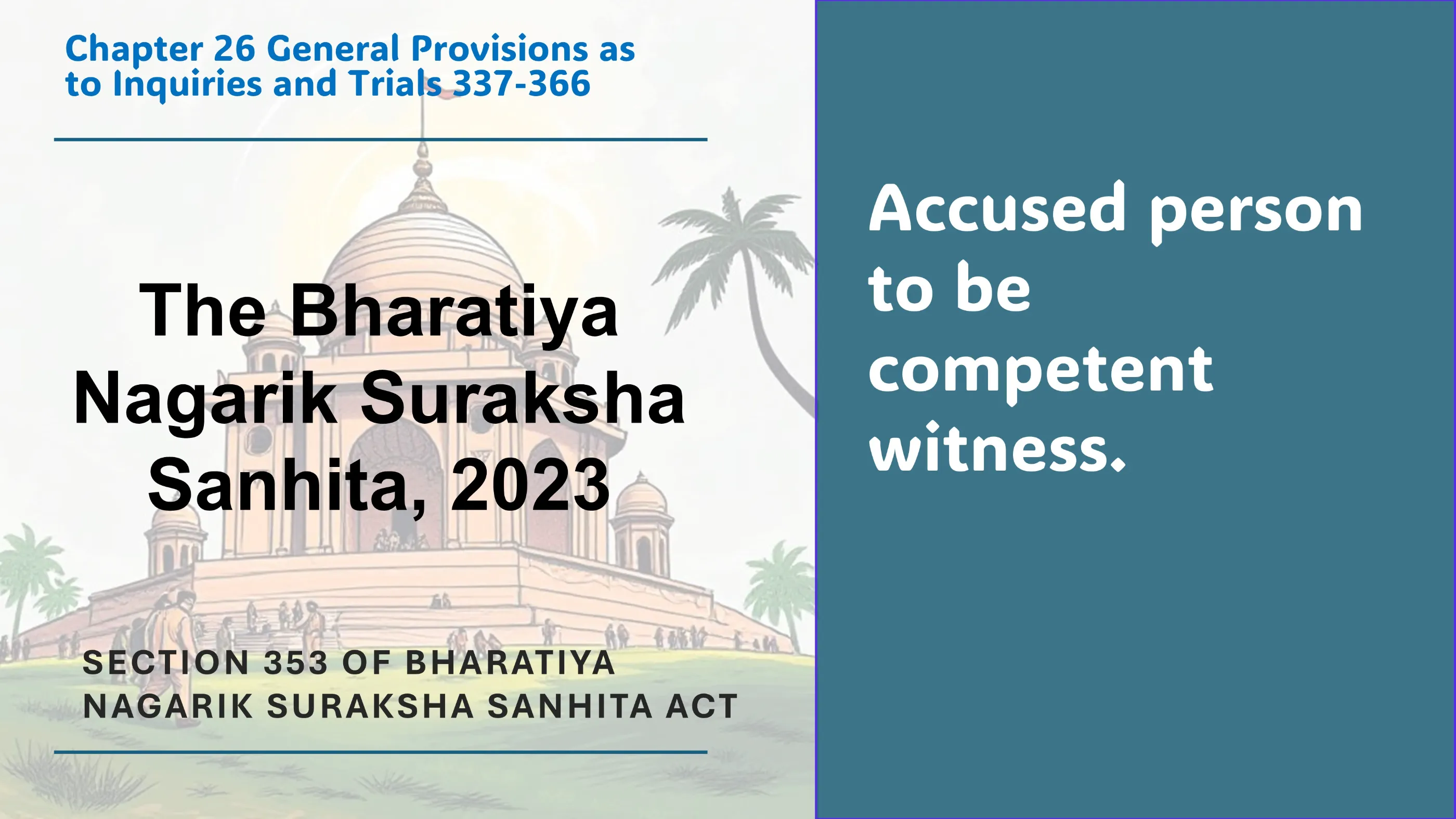 Section 353 of Bharatiya Nagarik Suraksha Sanhita Act