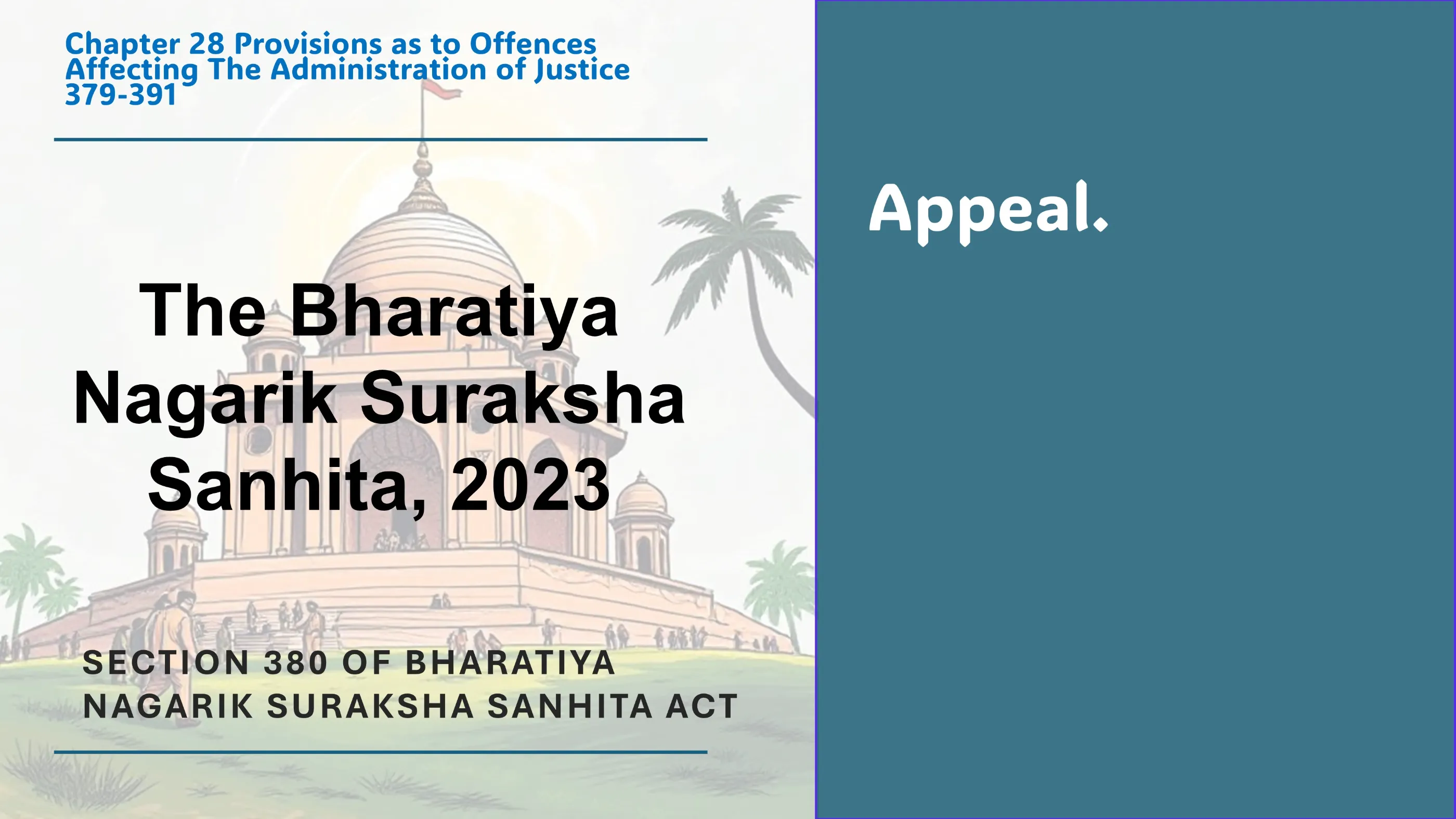 Section 380 of Bharatiya Nagarik Suraksha Sanhita Act