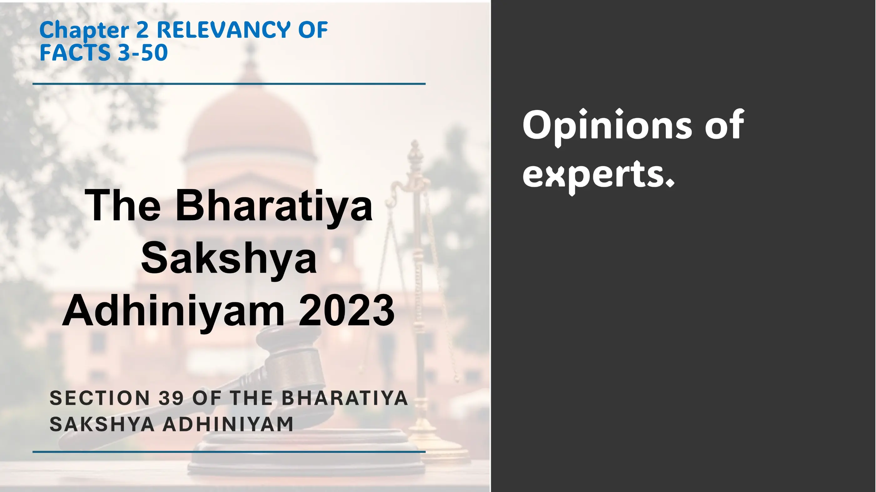Section 39 of The Bharatiya Sakshya Adhiniyam