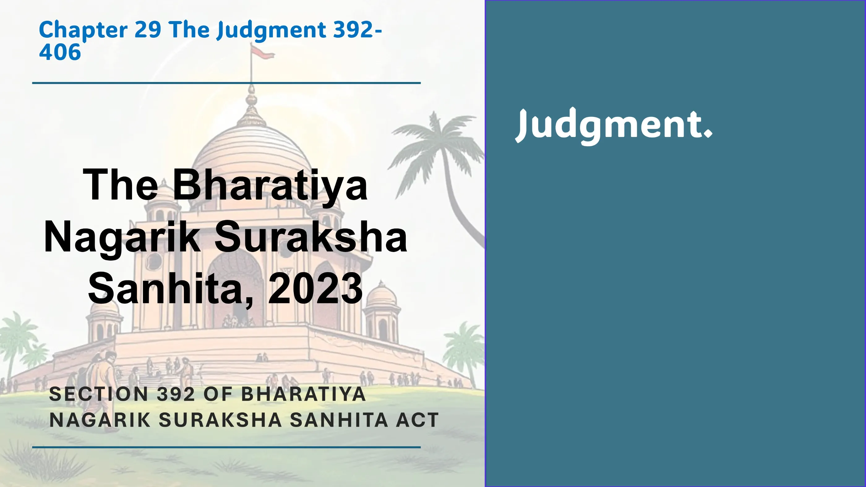 Section 392 of Bharatiya Nagarik Suraksha Sanhita Act