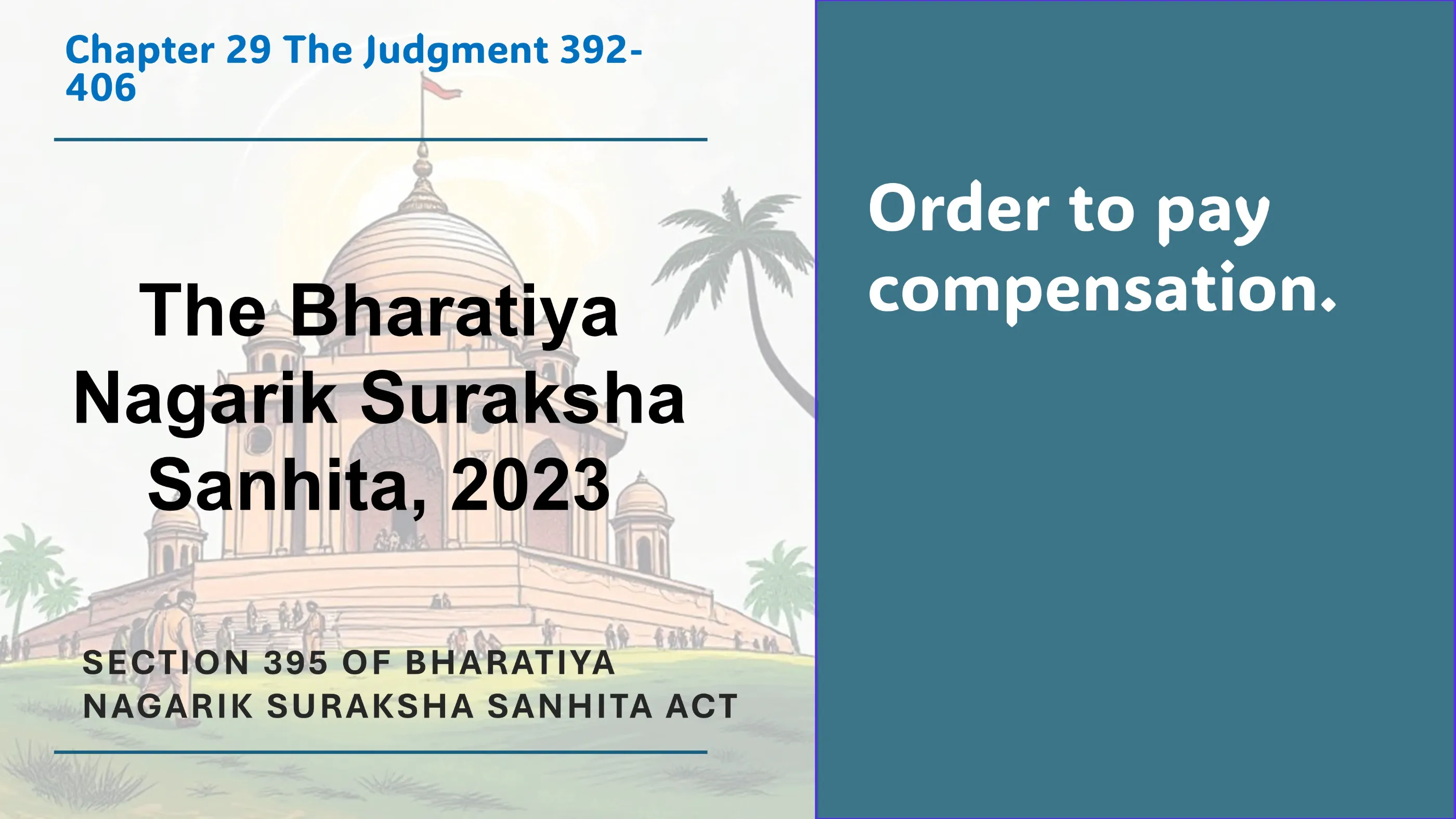 Section 395 of Bharatiya Nagarik Suraksha Sanhita Act
