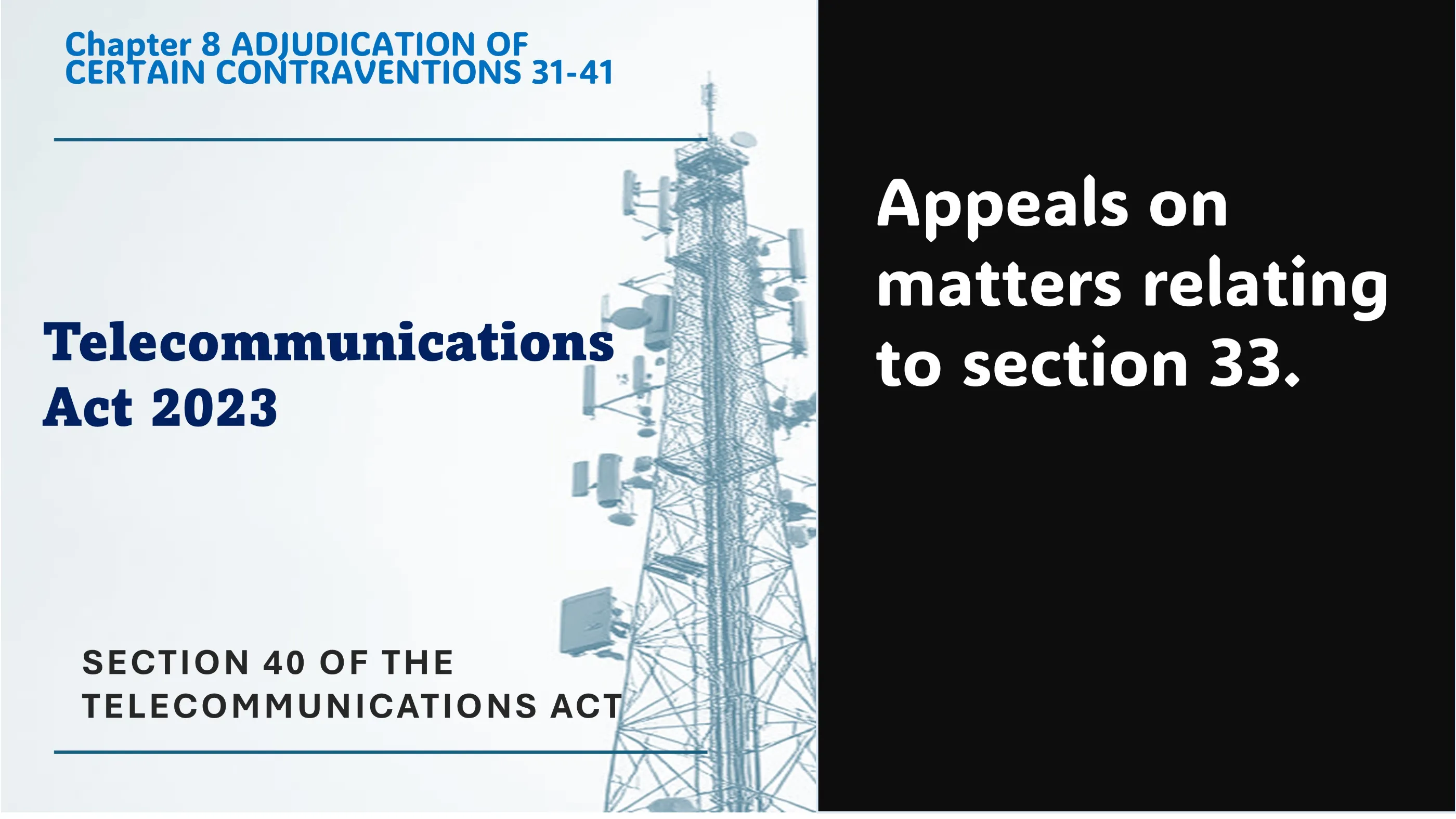 Section 40 of The Telecommunications Act