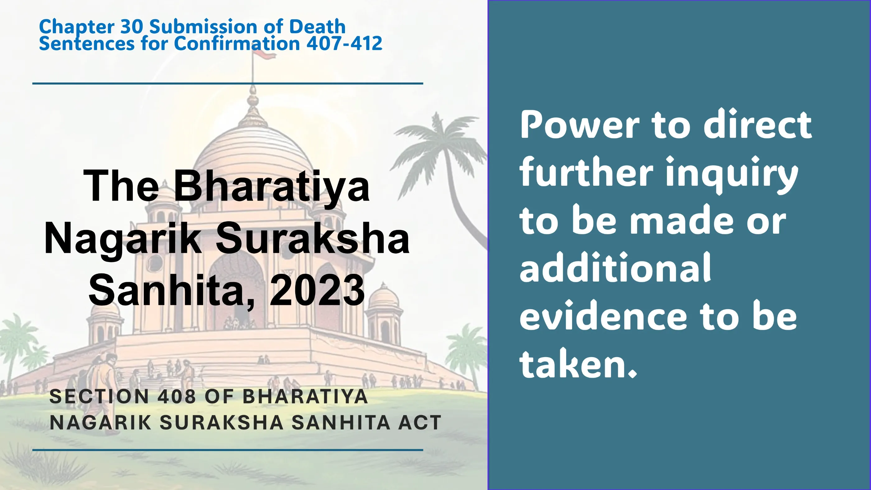 Section 408 of Bharatiya Nagarik Suraksha Sanhita Act