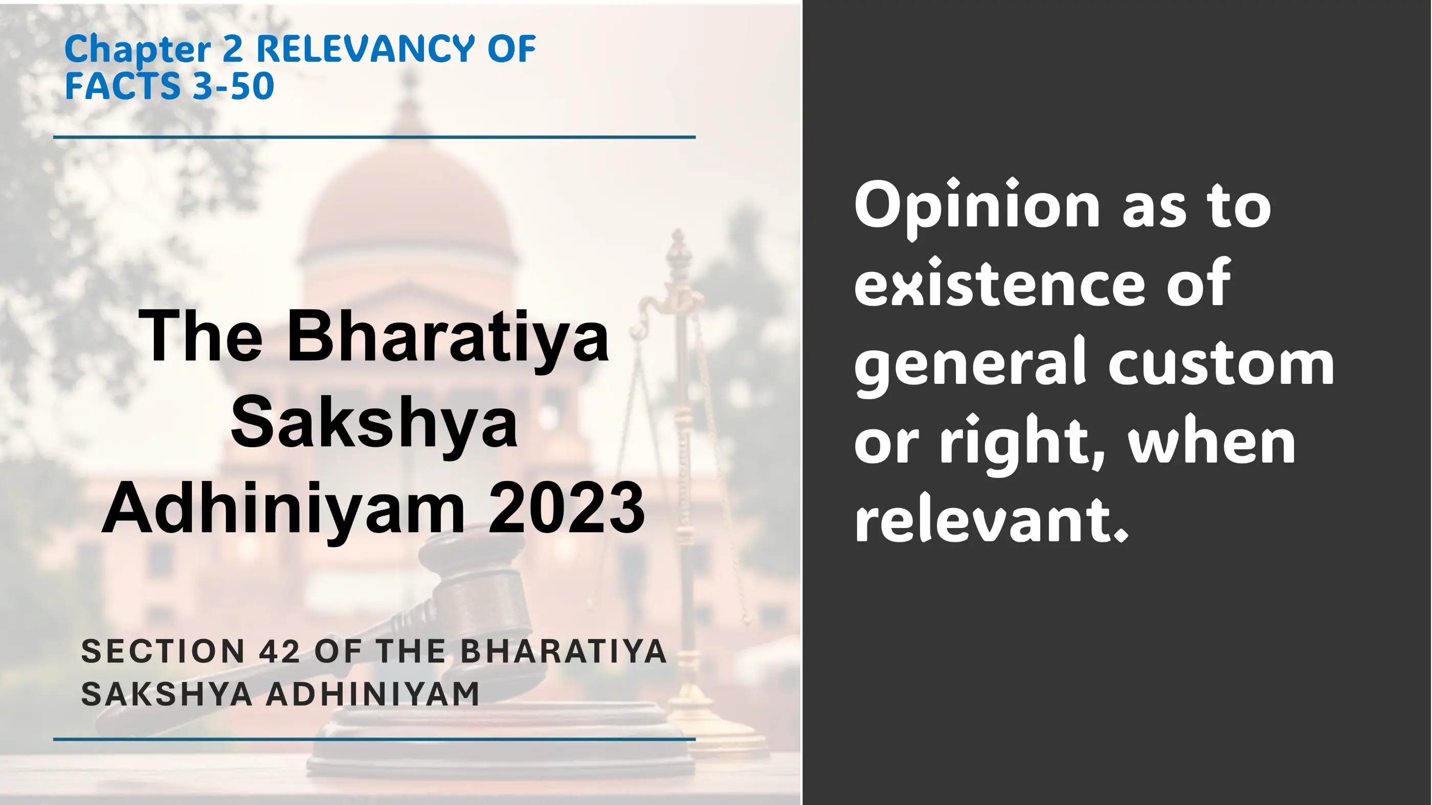 Section 42 of The Bharatiya Sakshya Adhiniyam 