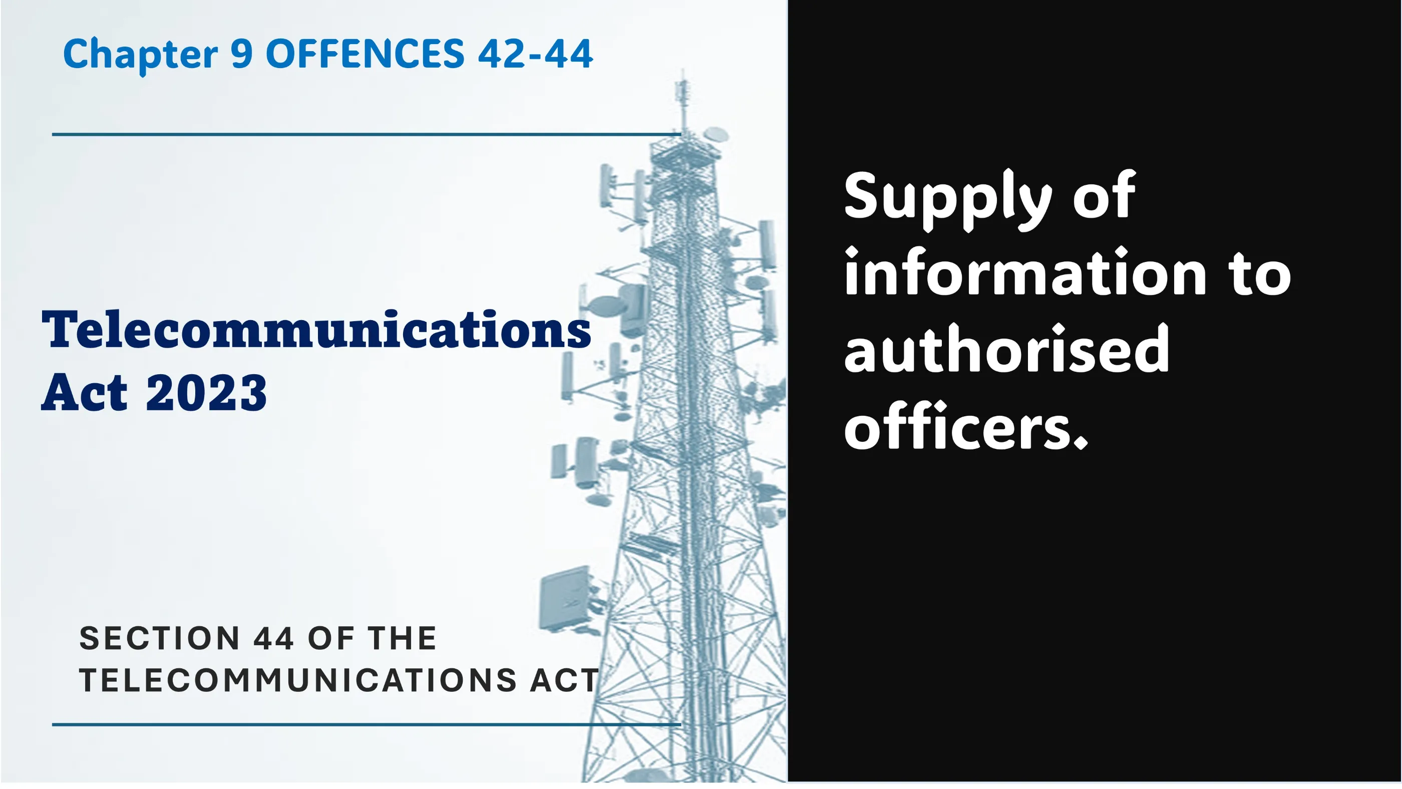 Section 44 of The Telecommunications Act
