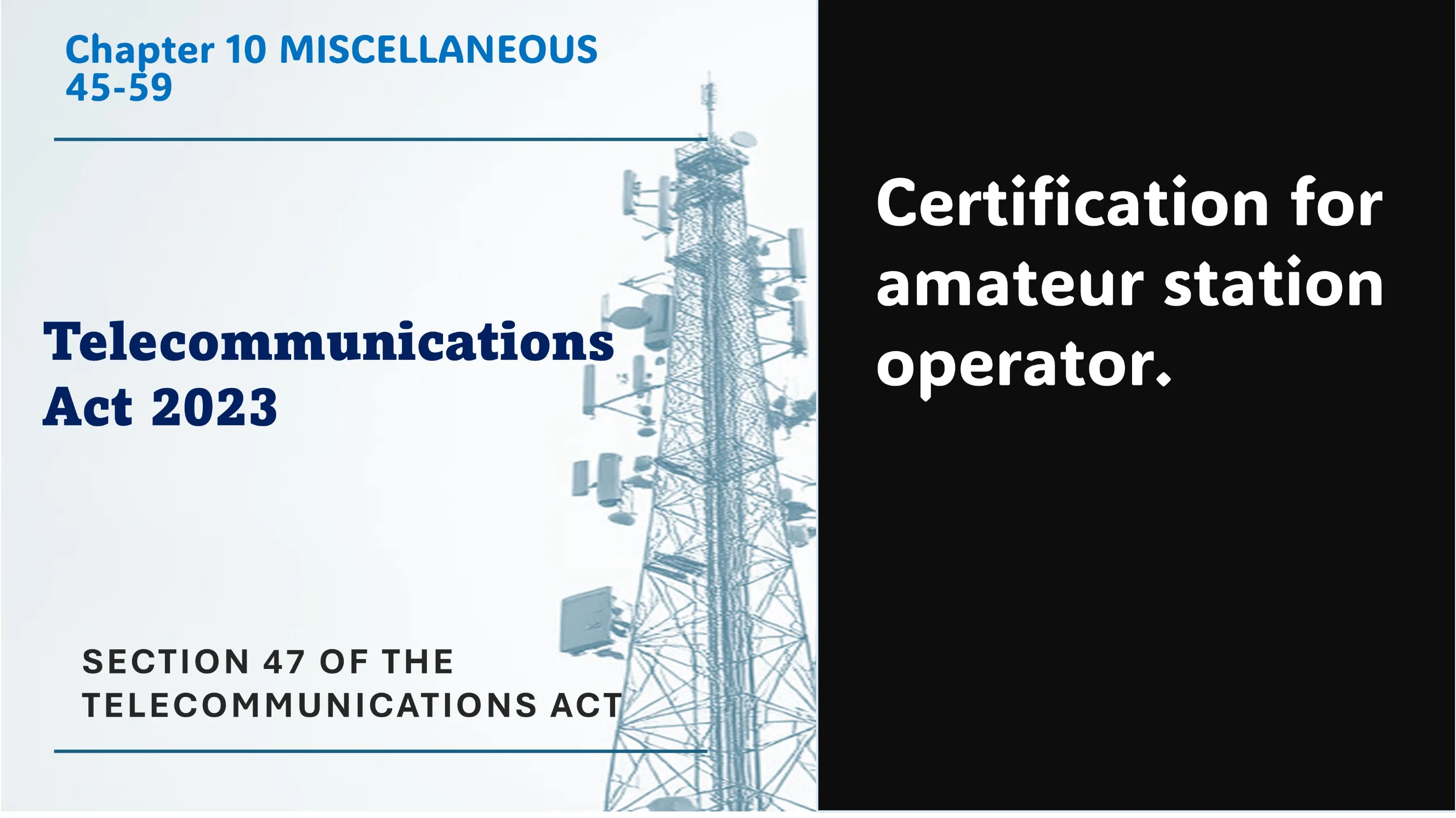 Section 47 of The Telecommunications Act