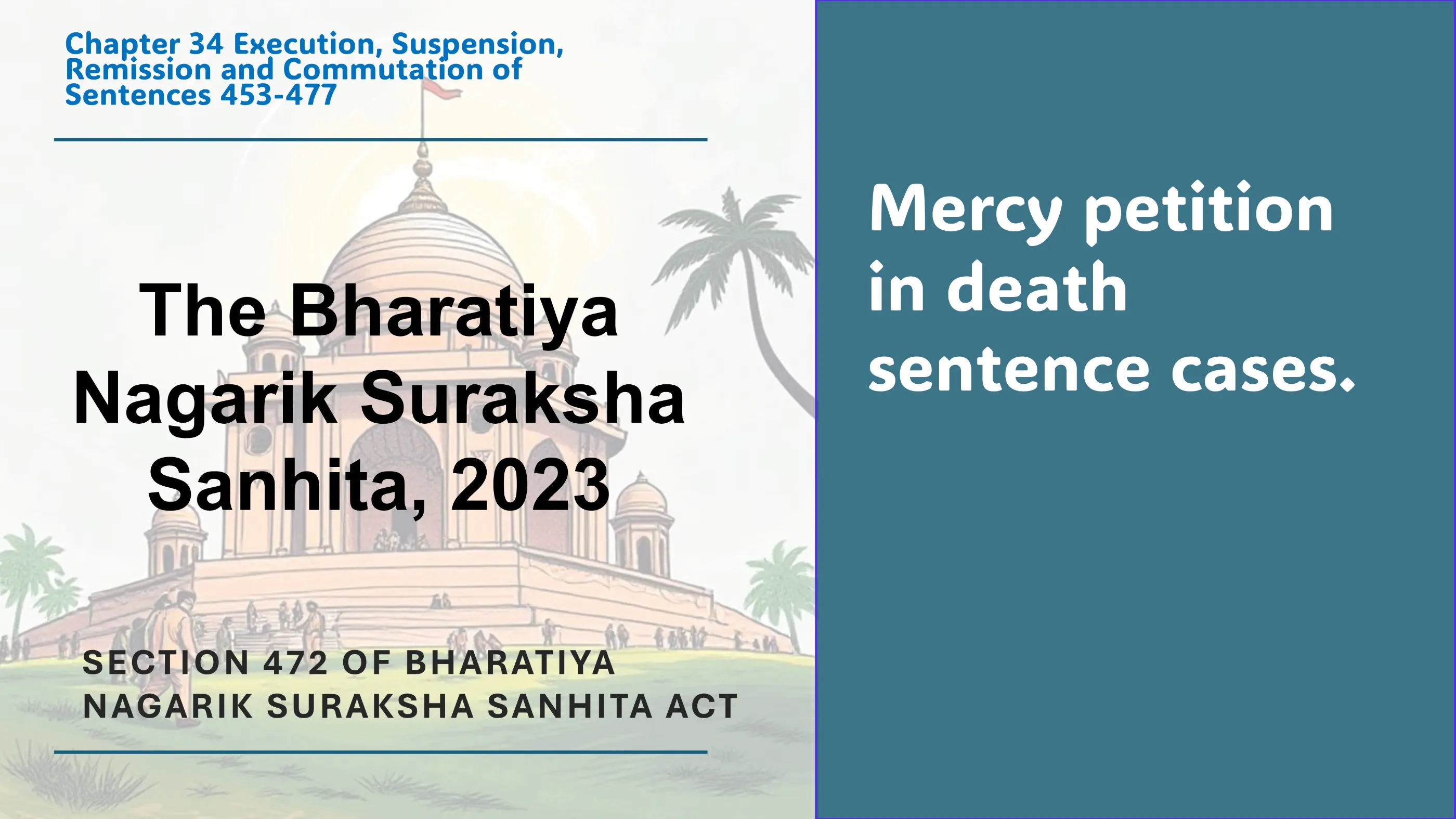 Section 472 of Bharatiya Nagarik Suraksha Sanhita Act