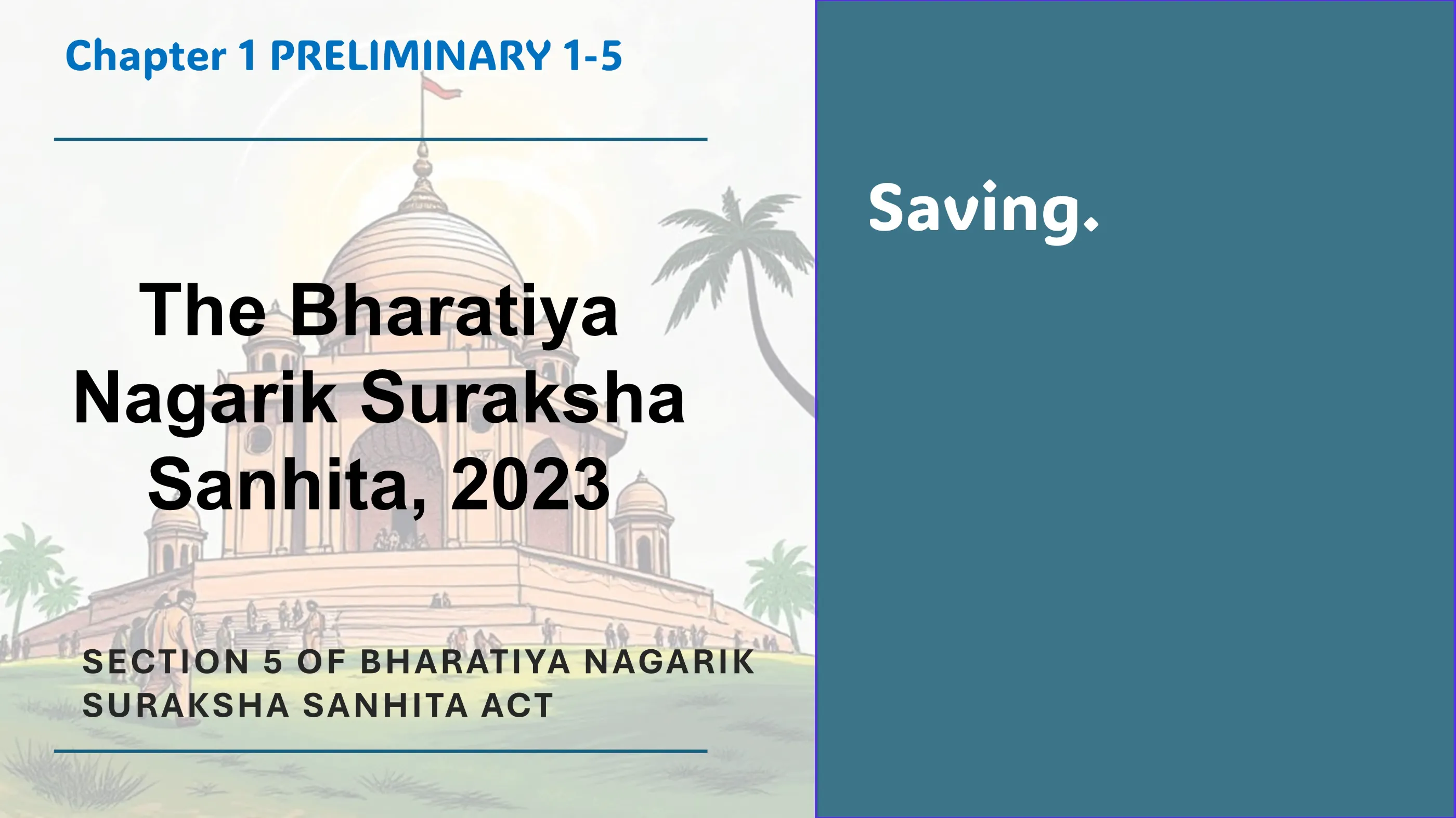 Section 5 of Bharatiya Nagarik Suraksha Sanhita Act