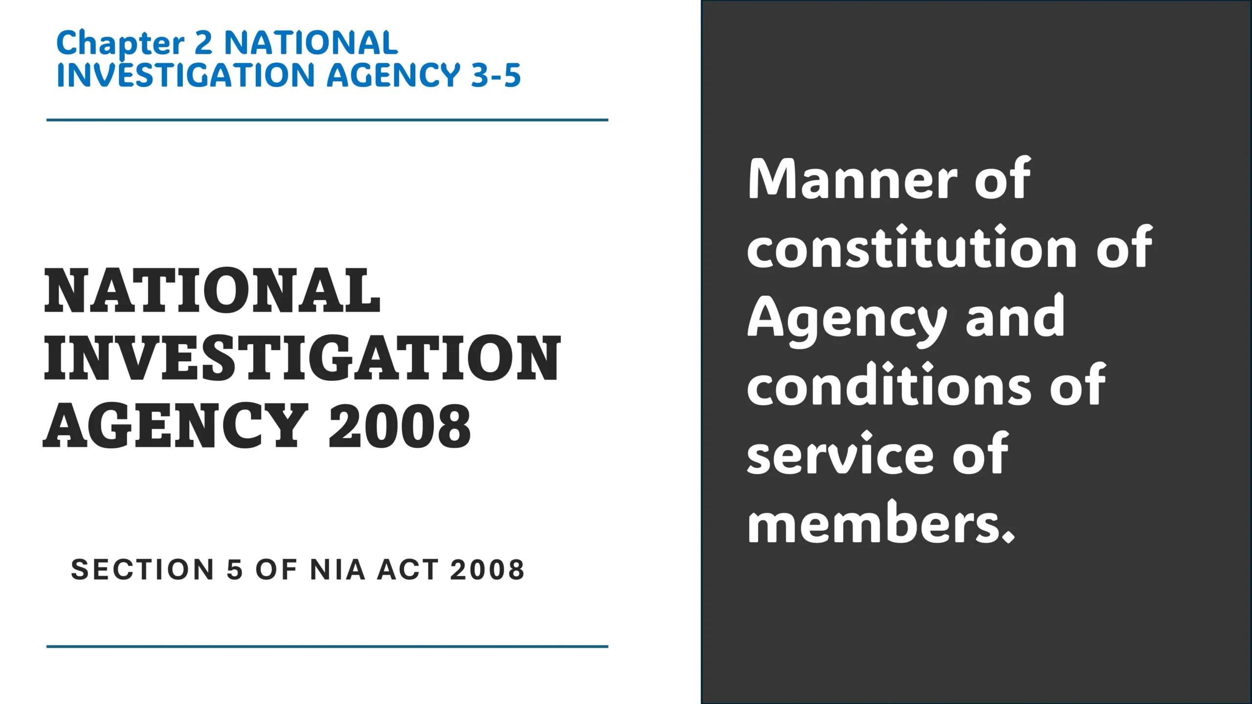 Section 5 of NIA Act 2008