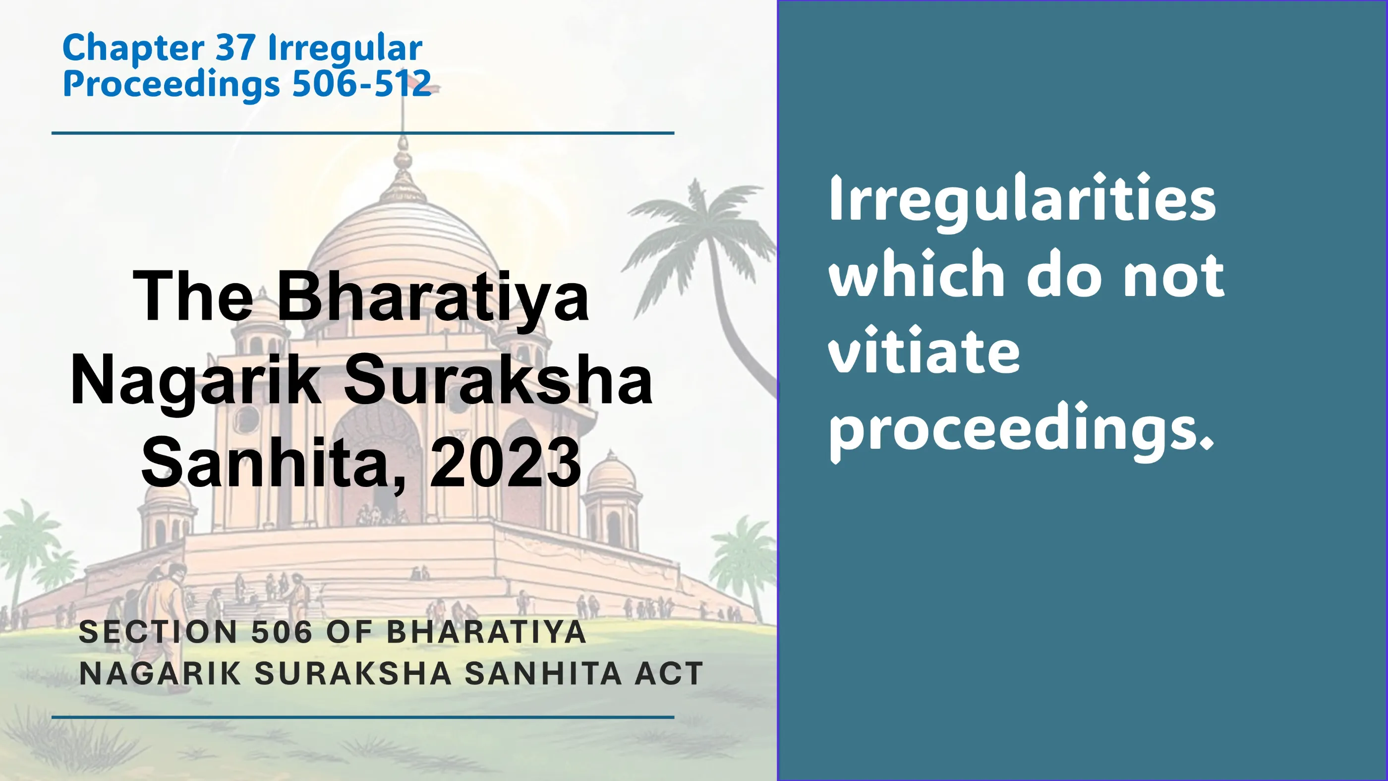 Section 506 of Bharatiya Nagarik Suraksha Sanhita Act