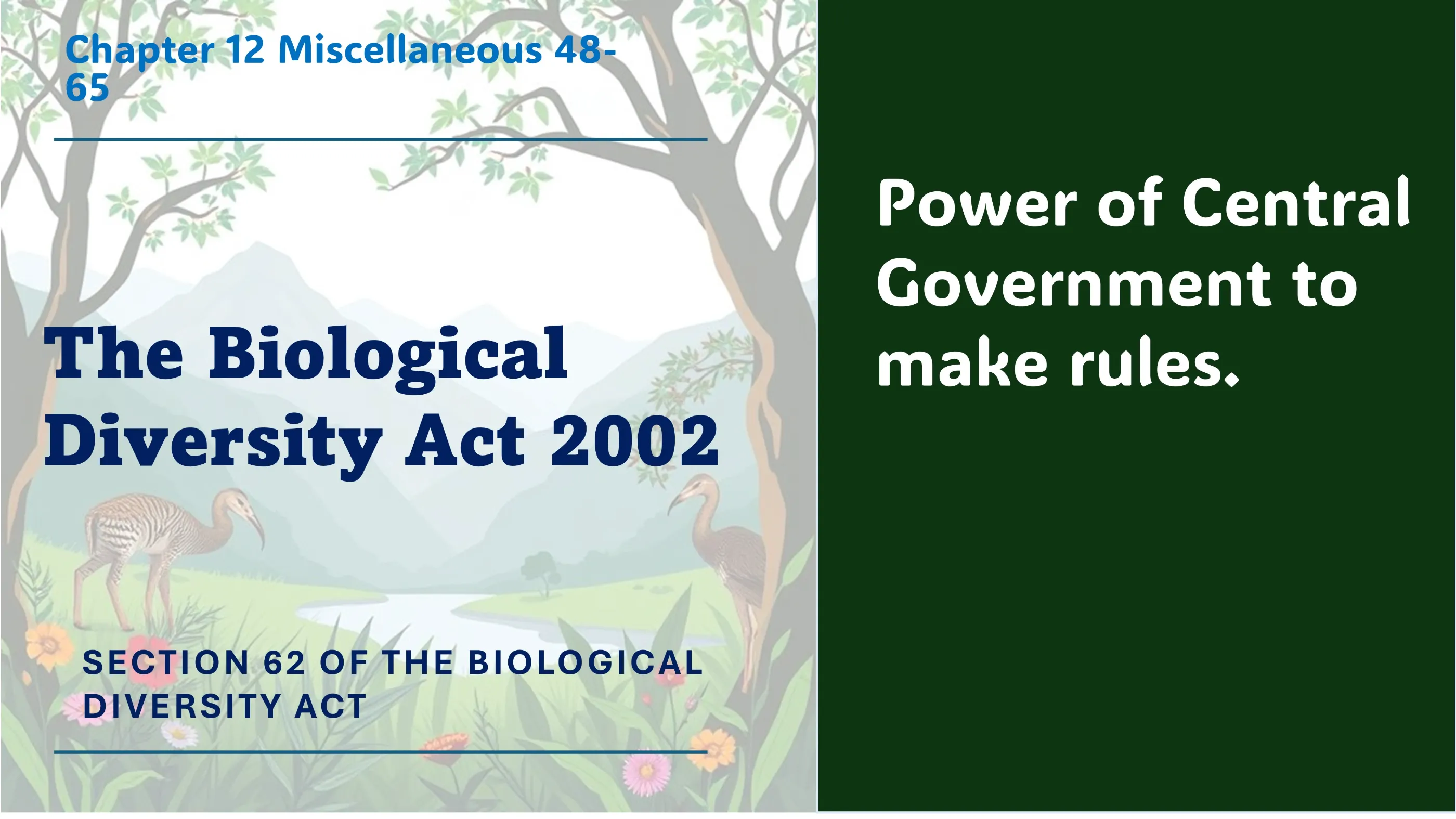 Section 62 of The Biological Diversity Act