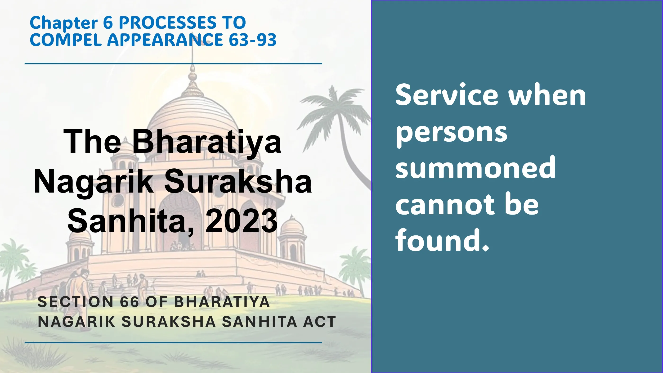 Section 66 of Bharatiya Nagarik Suraksha Sanhita Act