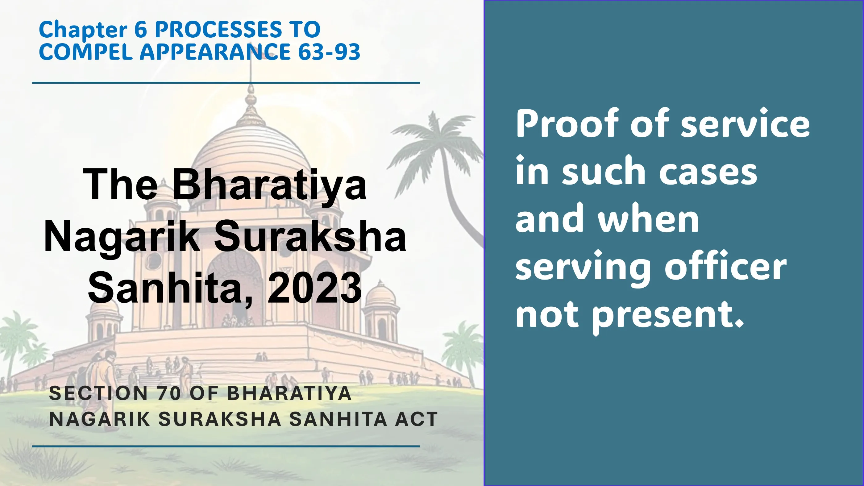 Section 70 of Bharatiya Nagarik Suraksha Sanhita Act