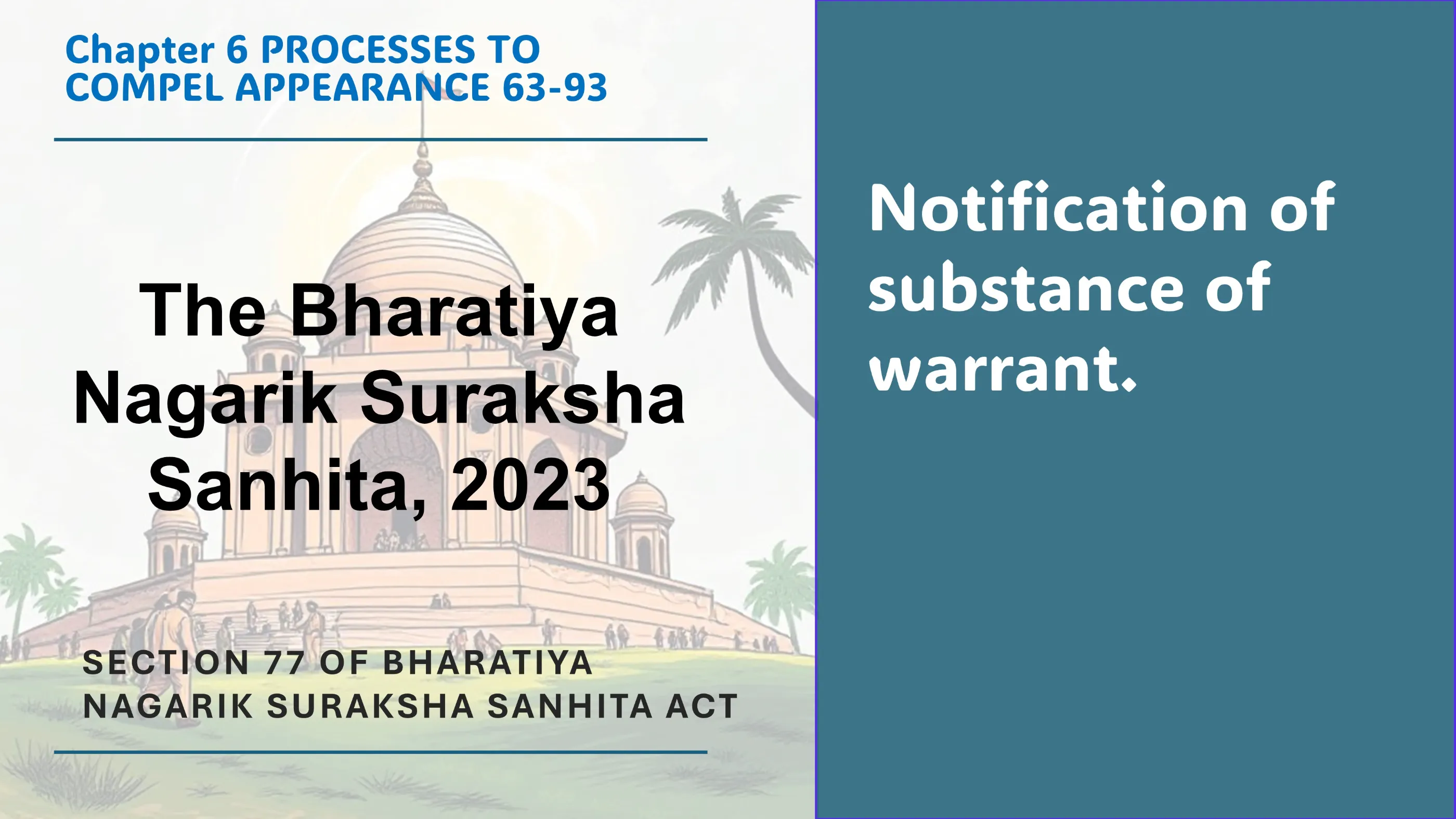 Section 77 of Bharatiya Nagarik Suraksha Sanhita Act