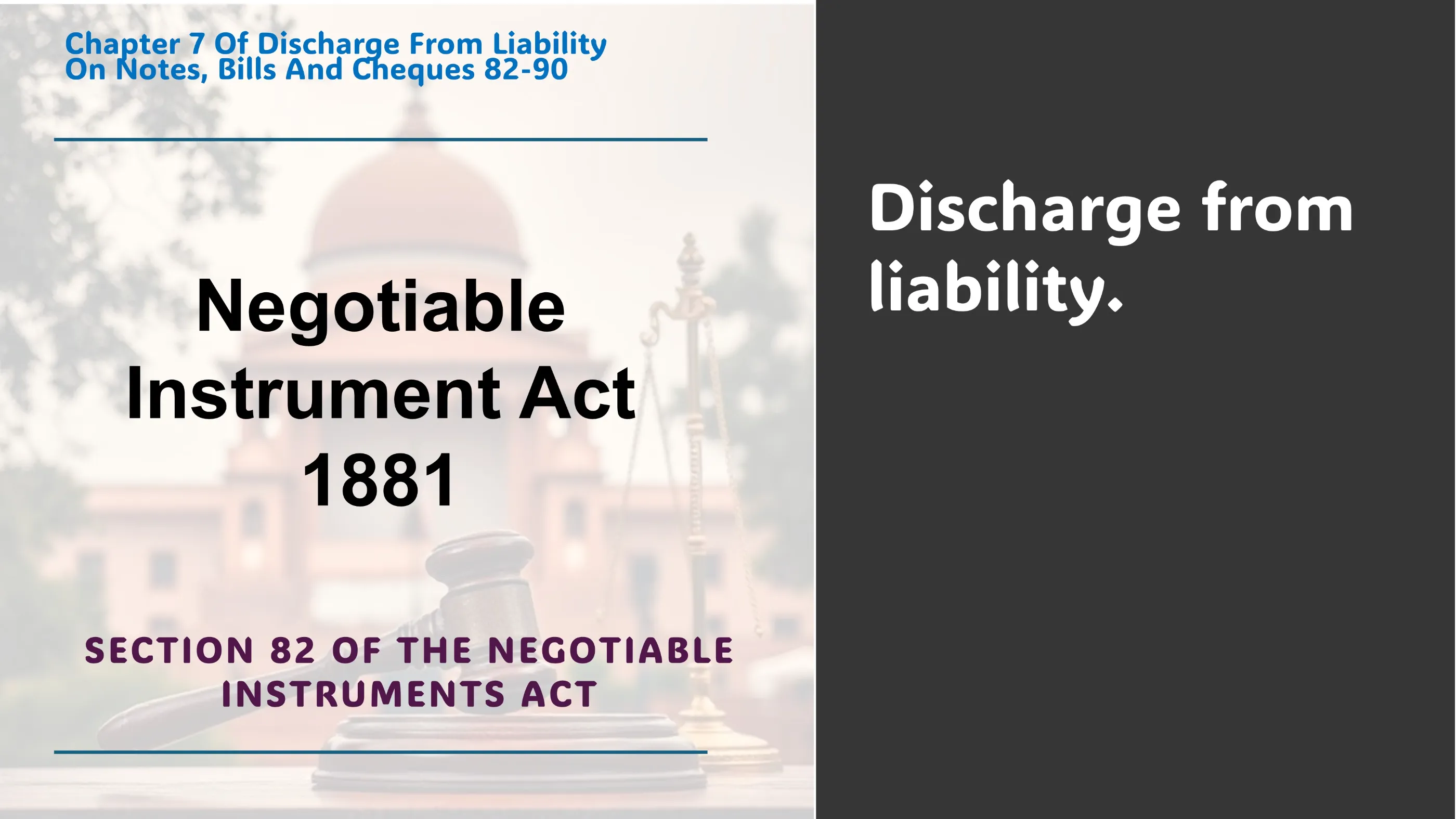 Section 82 of The Negotiable Instruments Act