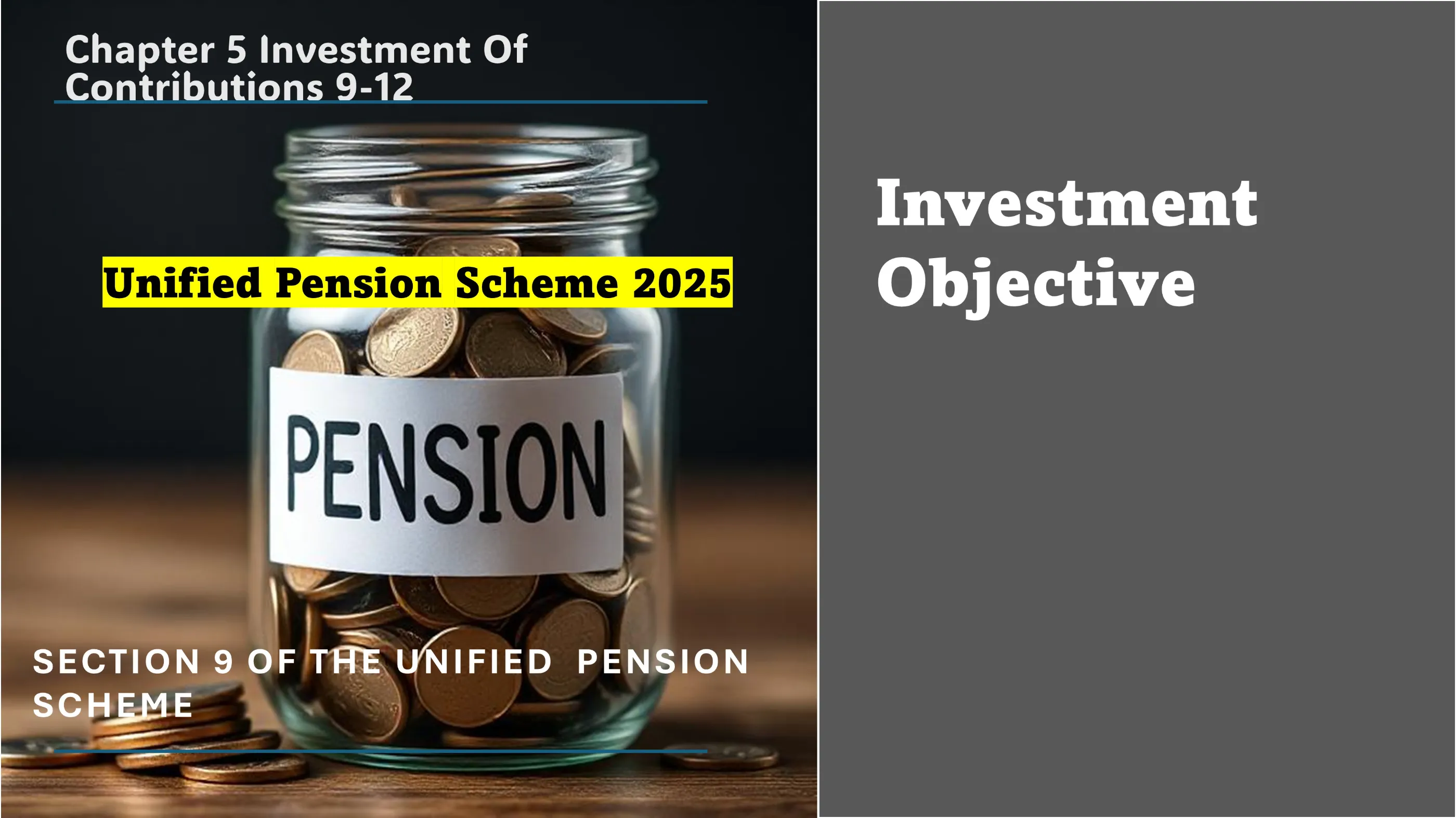 Section 9 of The Unified Pension Scheme