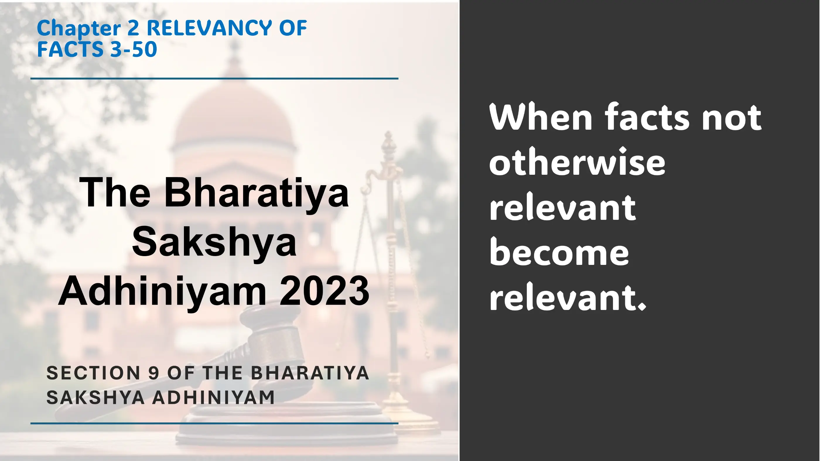 Section 9 of The Bharatiya Sakshya Adhiniyam