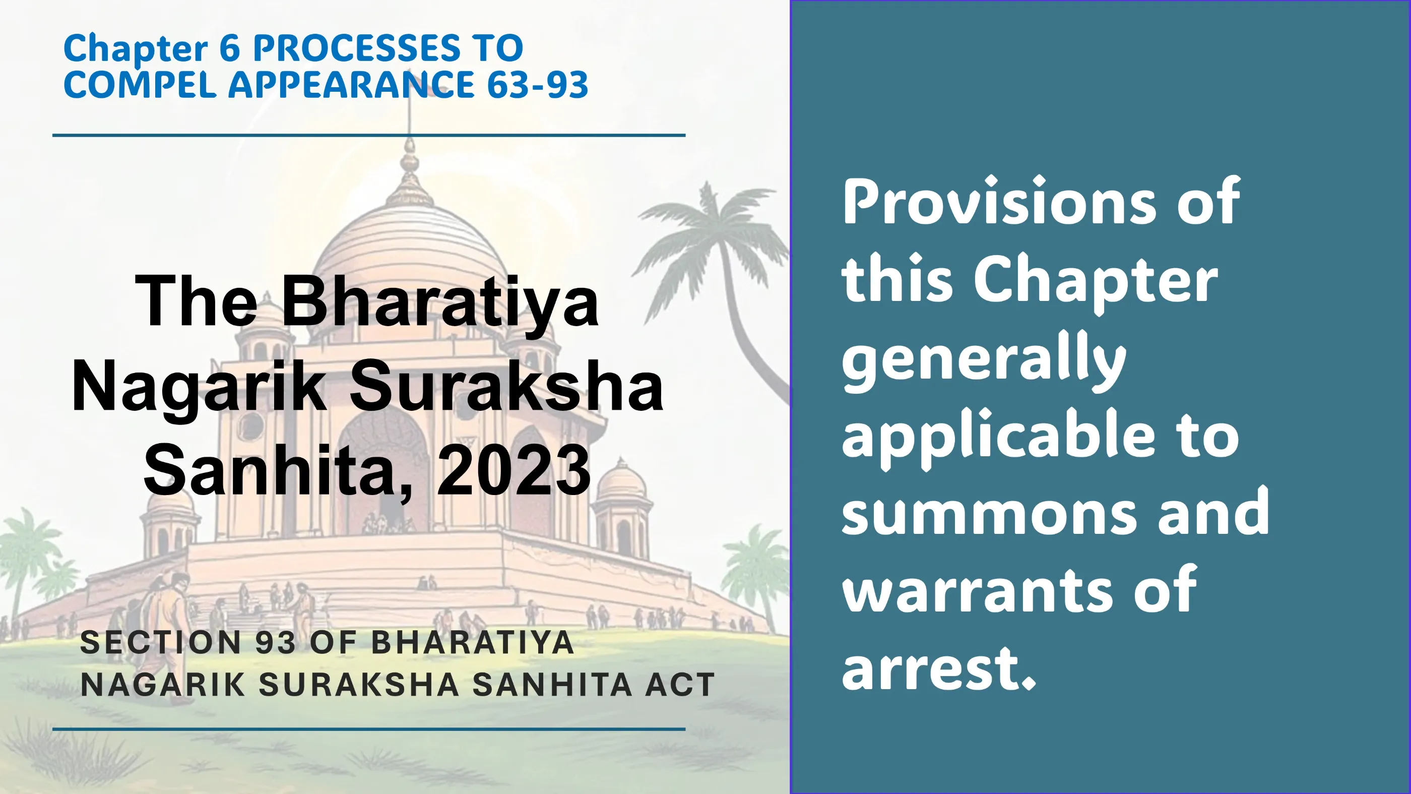 Section 93 of Bharatiya Nagarik Suraksha Sanhita Act