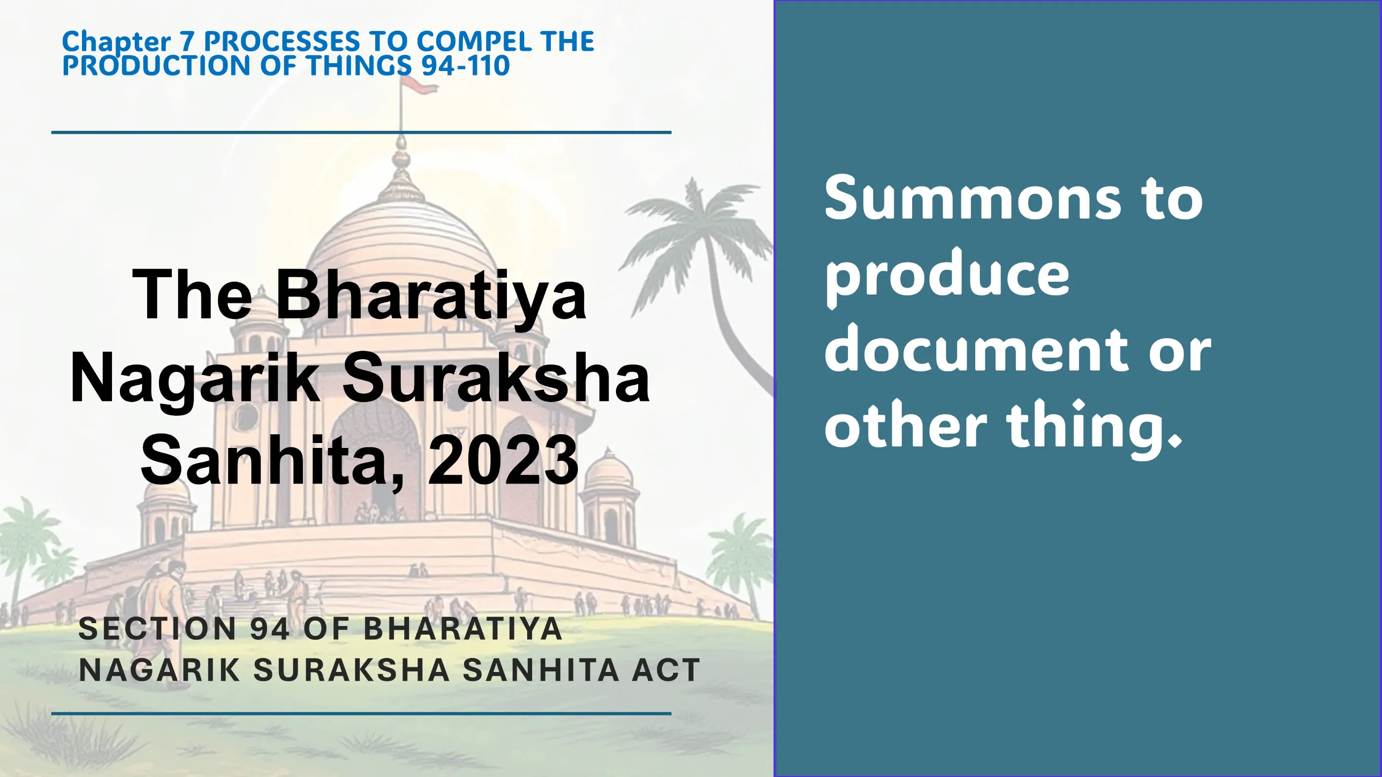 Section 94 of Bharatiya Nagarik Suraksha Sanhita Act