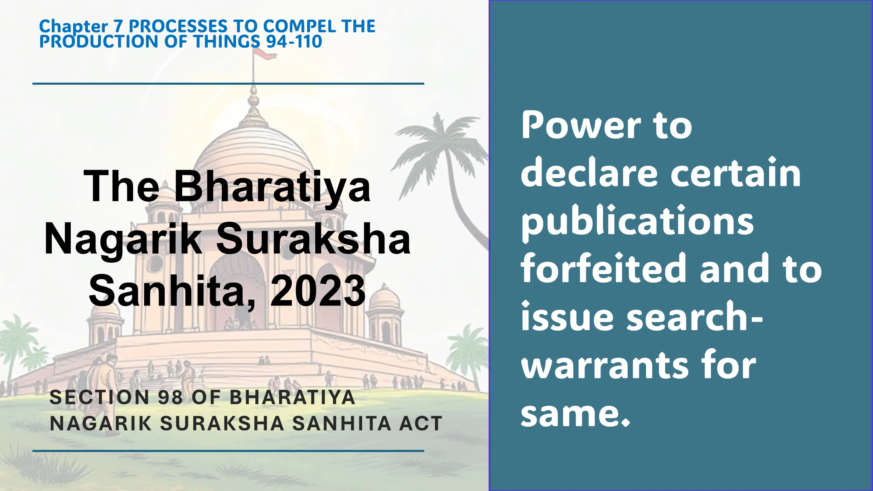 Section 98 of Bharatiya Nagarik Suraksha Sanhita Act